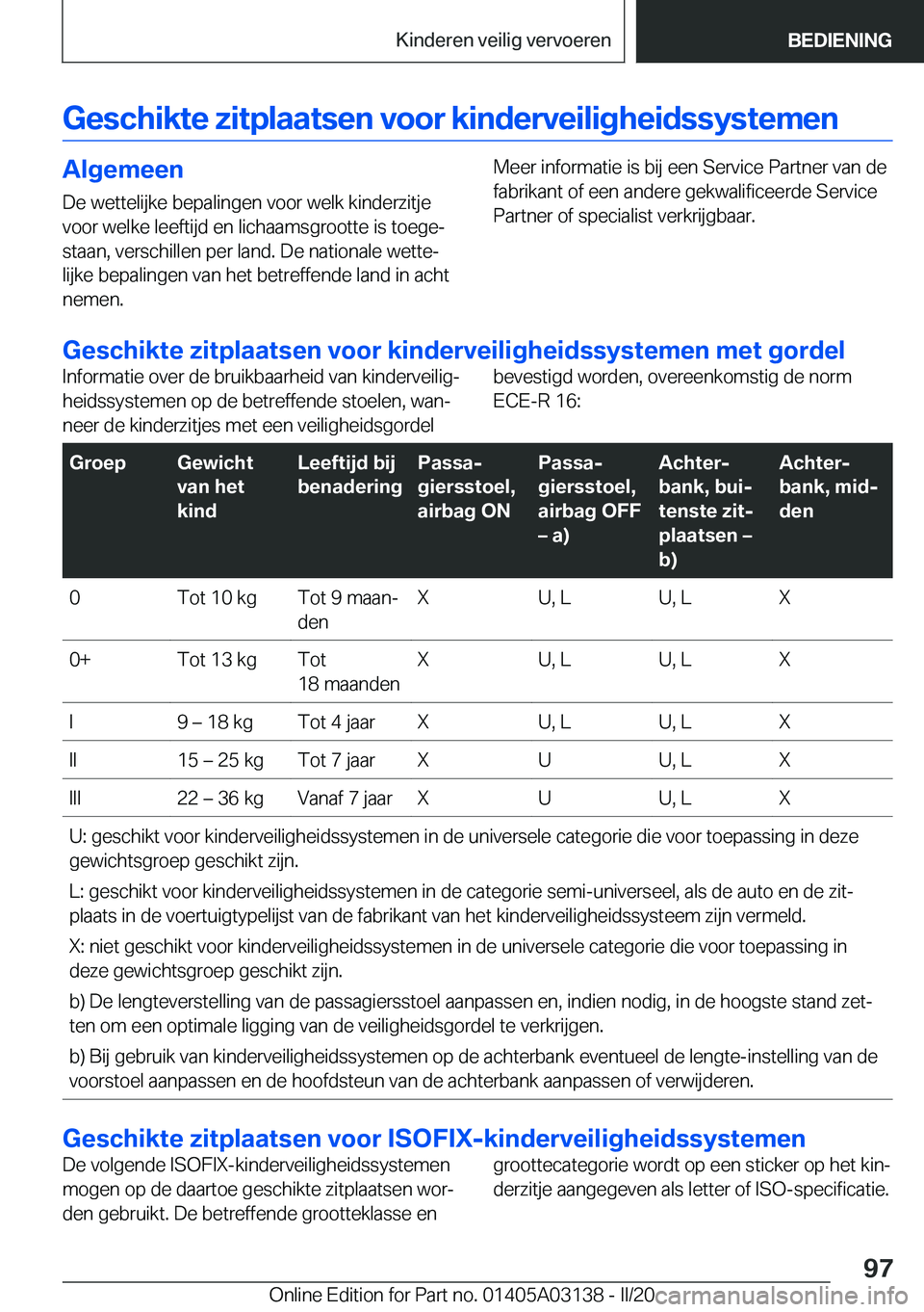 BMW M4 2020  Instructieboekjes (in Dutch) �G�e�s�c�h�i�k�t�e��z�i�t�p�l�a�a�t�s�e�n��v�o�o�r��k�i�n�d�e�r�v�e�i�l�i�g�h�e�i�d�s�s�y�s�t�e�m�e�n�A�l�g�e�m�e�e�n
�D�e��w�e�t�t�e�l�i�j�k�e��b�e�p�a�l�i�n�g�e�n��v�o�o�r��w�e�l�k��k�i�n�d�