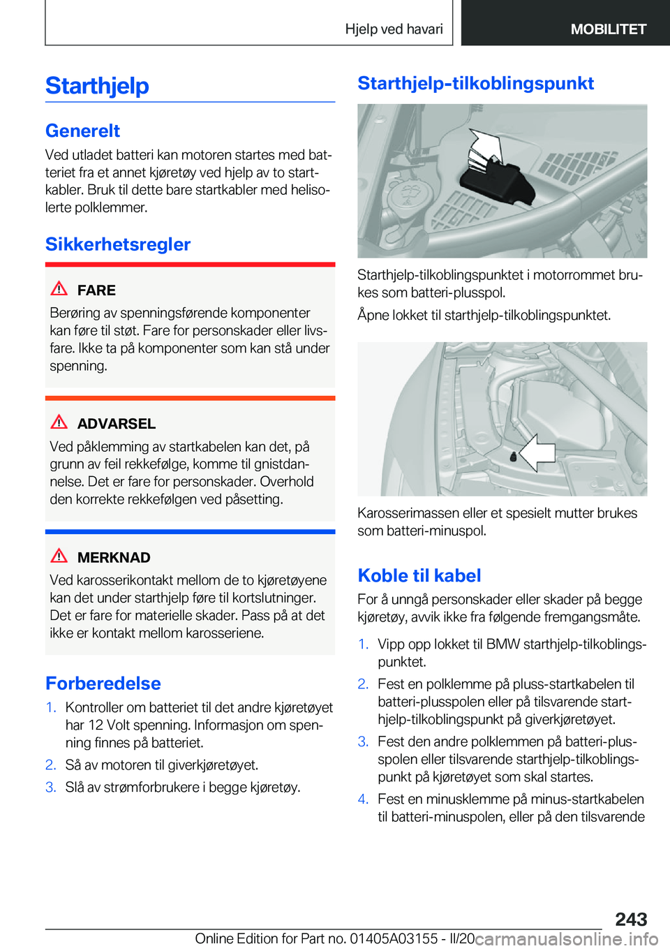 BMW M4 2020  InstruksjonsbØker (in Norwegian) �S�t�a�r�t�h�j�e�l�p
�G�e�n�e�r�e�l�t�V�e�d��u�t�l�a�d�e�t��b�a�t�t�e�r�i��k�a�n��m�o�t�o�r�e�n��s�t�a�r�t�e�s��m�e�d��b�a�tj
�t�e�r�i�e�t��f�r�a��e�t��a�n�n�e�t��k�j�