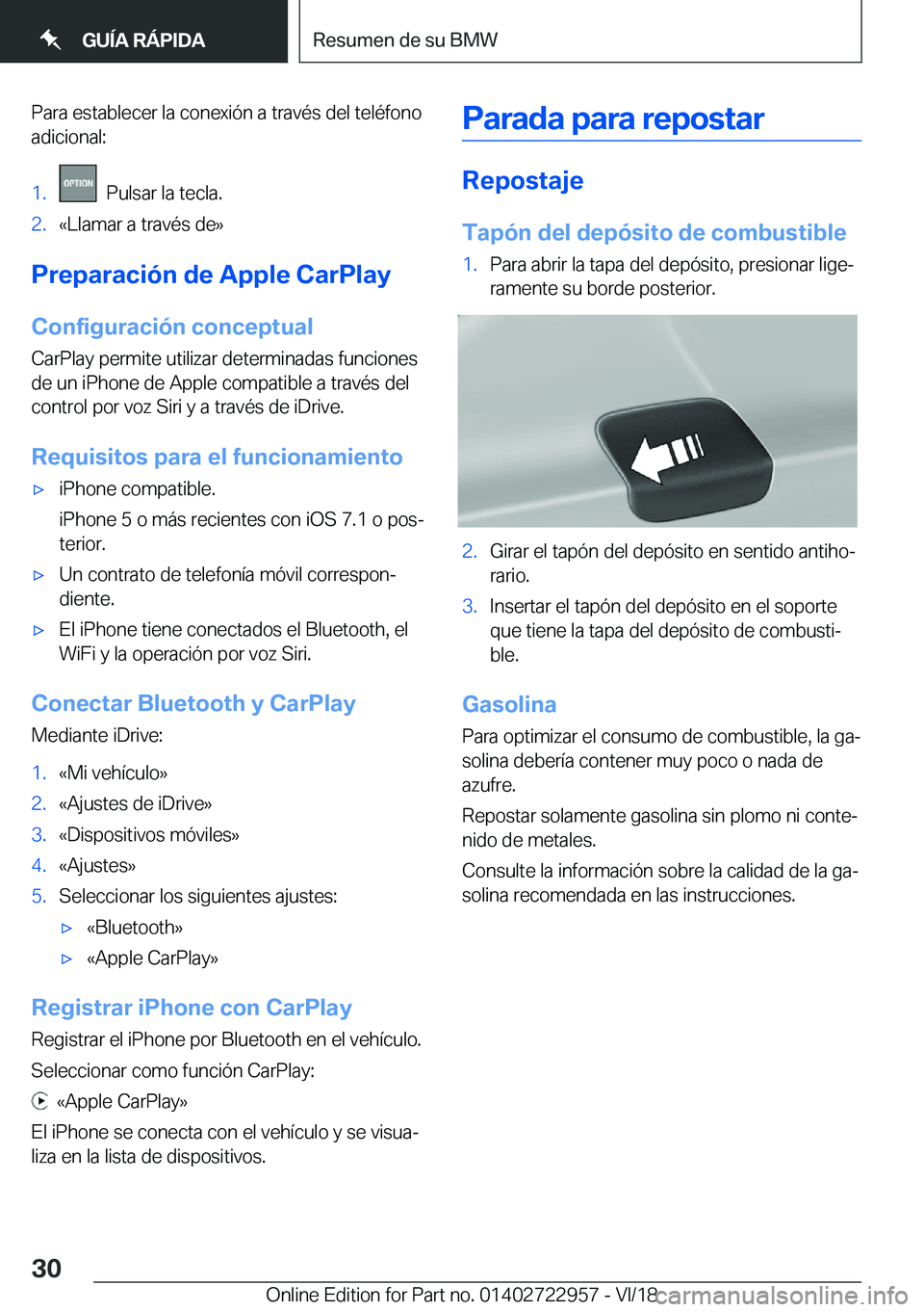 BMW M4 2019  Manuales de Empleo (in Spanish) �P�a�r�a��e�s�t�a�b�l�e�c�e�r��l�a��c�o�n�e�x�i�