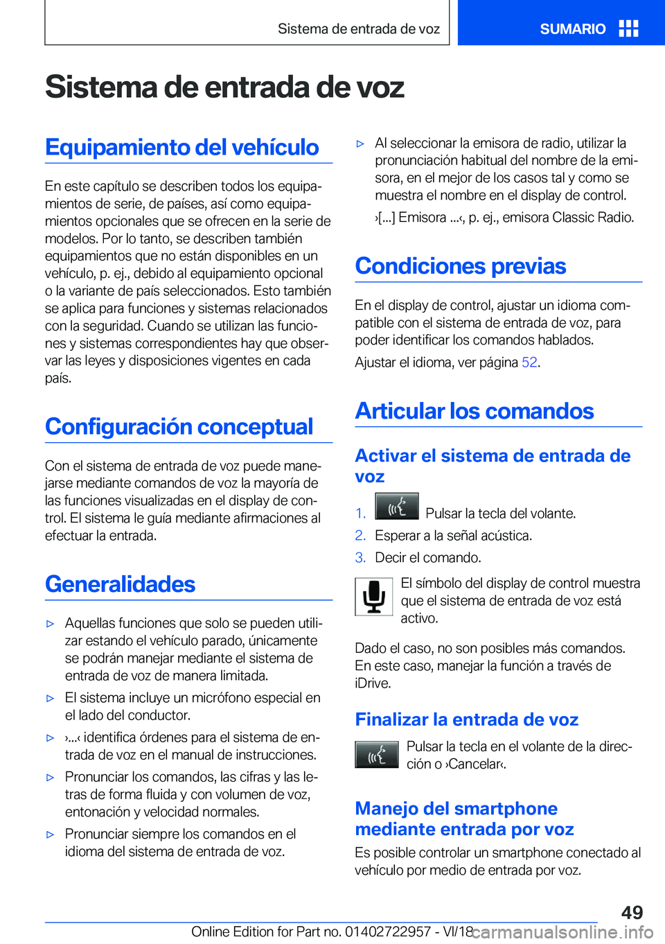 BMW M4 2019  Manuales de Empleo (in Spanish) �S�i�s�t�e�m�a��d�e��e�n�t�r�a�d�a��d�e��v�o�z�E�q�u�i�p�a�m�i�e�n�t�o��d�e�l��v�e�h�