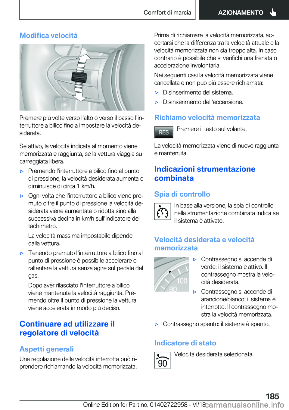 BMW M4 2019  Libretti Di Uso E manutenzione (in Italian) �M�o�d�i�f�i�c�a��v�e�l�o�c�i�t�
