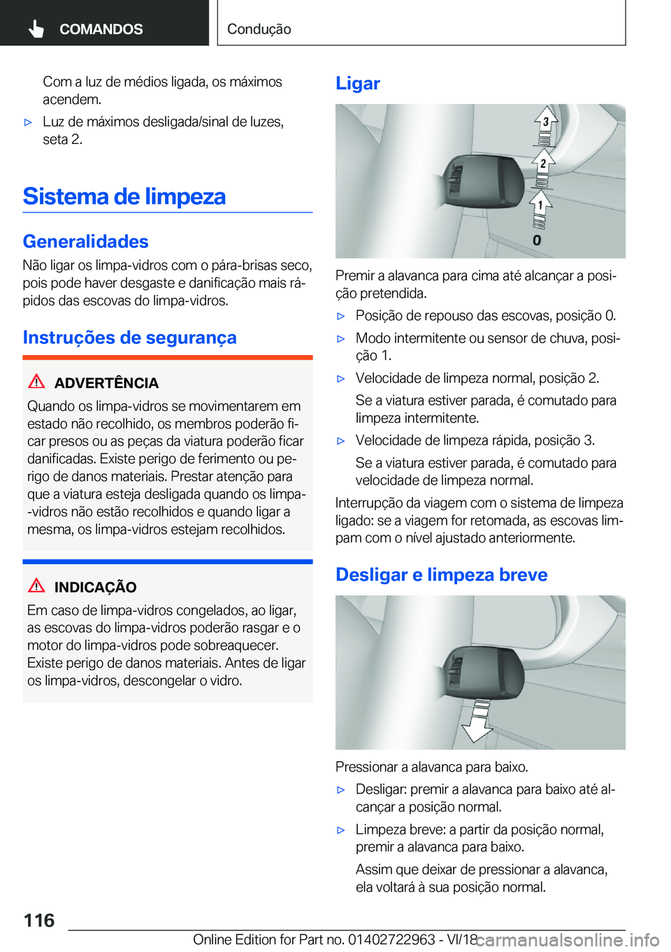 BMW M4 2019  Manual do condutor (in Portuguese) �C�o�m��a��l�u�z��d�e��m�é�d�i�o�s��l�i�g�a�d�a�,��o�s��m�á�x�i�m�o�s
�a�c�e�n�d�e�m�.'x�L�u�z��d�e��m�á�x�i�m�o�s��d�e�s�l�i�g�a�d�a�/�s�i�n�a�l��d�e��l�u�z�e�s�, �s�e�t�a��2�.
�S