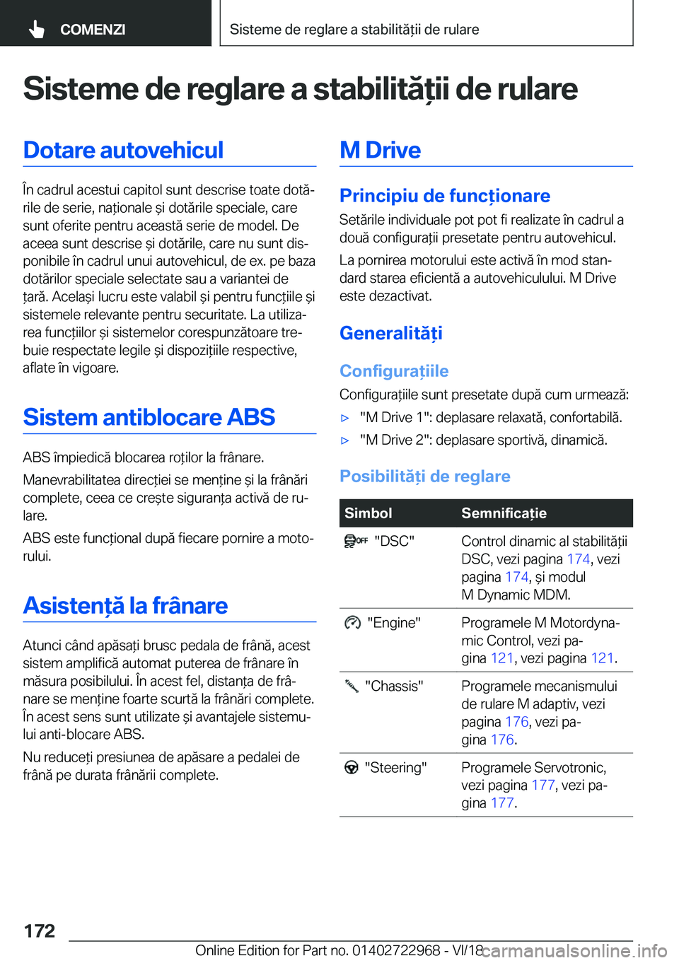 BMW M4 2019  Ghiduri De Utilizare (in Romanian) �S�i�s�t�e�m�e��d�e��r�e�g�l�a�r�e��a��s�t�a�b�i�l�i�t�