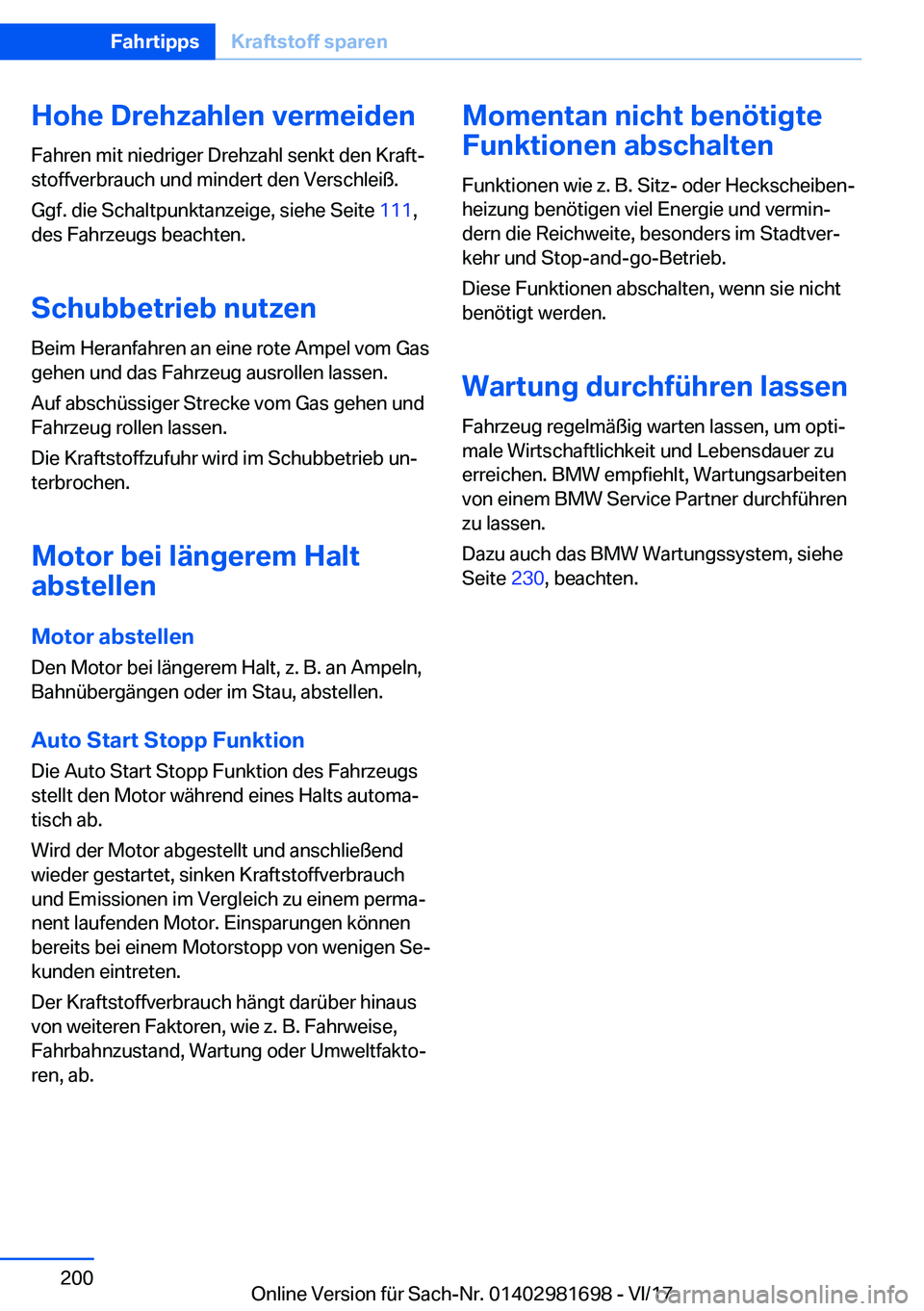 BMW M4 2018  Betriebsanleitungen (in German) �H�o�h�e��D�r�e�h�z�a�h�l�e�n��v�e�r�m�e�i�d�e�n�F�a�h�r�e�n� �m�i�t� �n�i�e�d�r�i�g�e�r� �D�r�e�h�z�a�h�l� �s�e�n�k�t� �d�e�n� �K�r�a�f�tj�s�t�o�f�f�v�e�r�b�r�a�u�c�h� �u�n�d� �m�i�n�d�e�r�t� �d�e