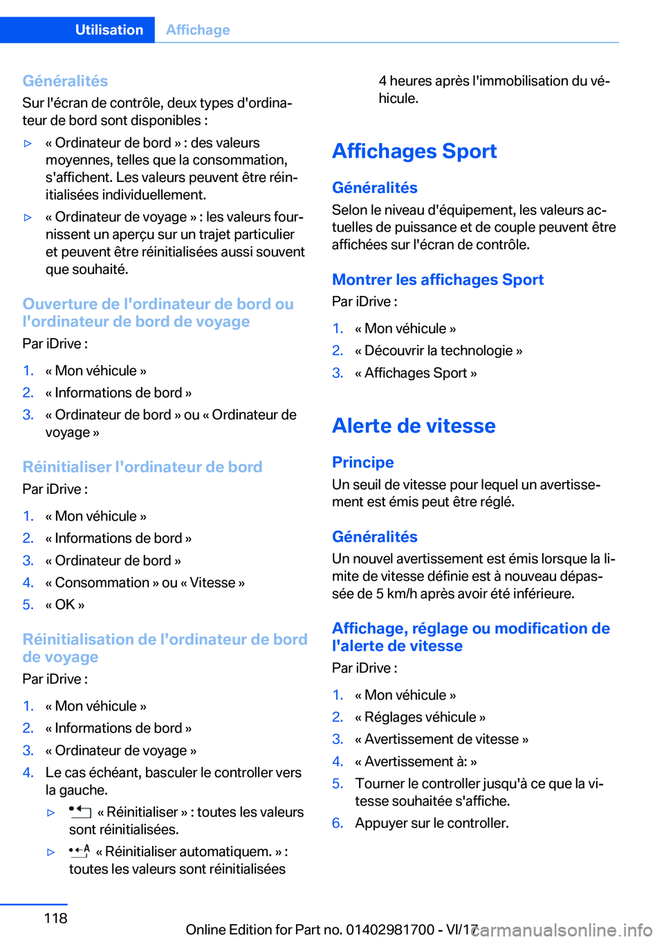 BMW M4 2018  Notices Demploi (in French) �G�é�n�é�r�a�l�i�t�é�s
�S�u�r� �l�'�é�c�r�a�n� �d�e� �c�o�n�t�r�