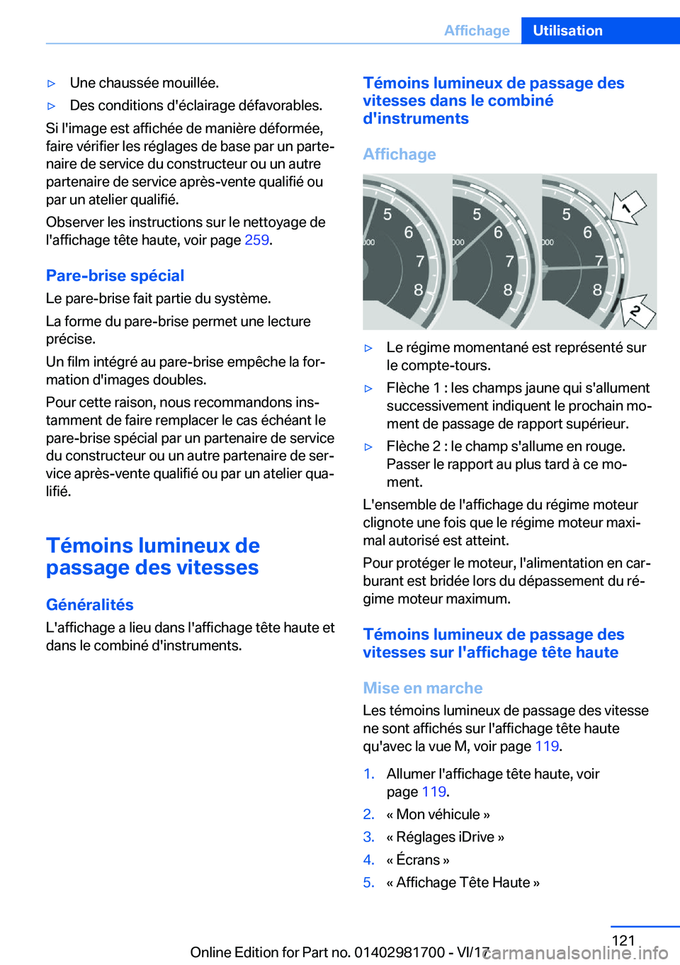 BMW M4 2018  Notices Demploi (in French) 'y�U�n�e� �c�h�a�u�s�s�é�e� �m�o�u�i�l�l�é�e�.'y�D�e�s� �c�o�n�d�i�t�i�o�n�s� �d�'�é�c�l�a�i�r�a�g�e� �d�é�f�a�v�o�r�a�b�l�e�s�.
�S�i� �l�'�i�m�a�g�e� �e�s�t� �a�f�f�i�c�h�é�e� �d