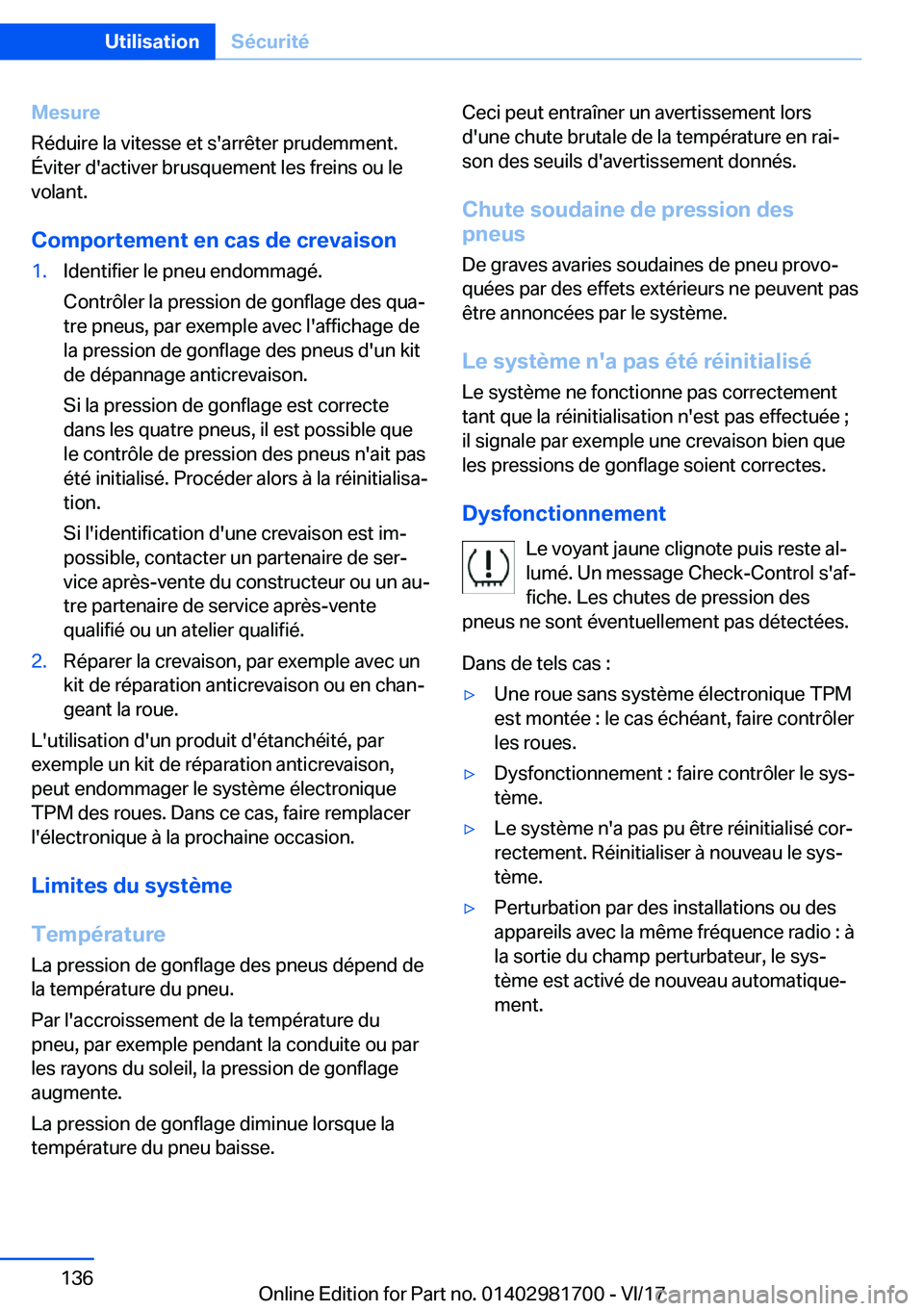 BMW M4 2018  Notices Demploi (in French) �M�e�s�u�r�e
�R�é�d�u�i�r�e� �l�a� �v�i�t�e�s�s�e� �e�t� �s�'�a�r�r�ê�t�e�r� �p�r�u�d�e�m�m�e�n�t�.
�É�v�i�t�e�r� �d�'�a�c�t�i�v�e�r� �b�r�u�s�q�u�e�m�e�n�t� �l�e�s� �f�r�e�i�n�s� �o�u� �l�
