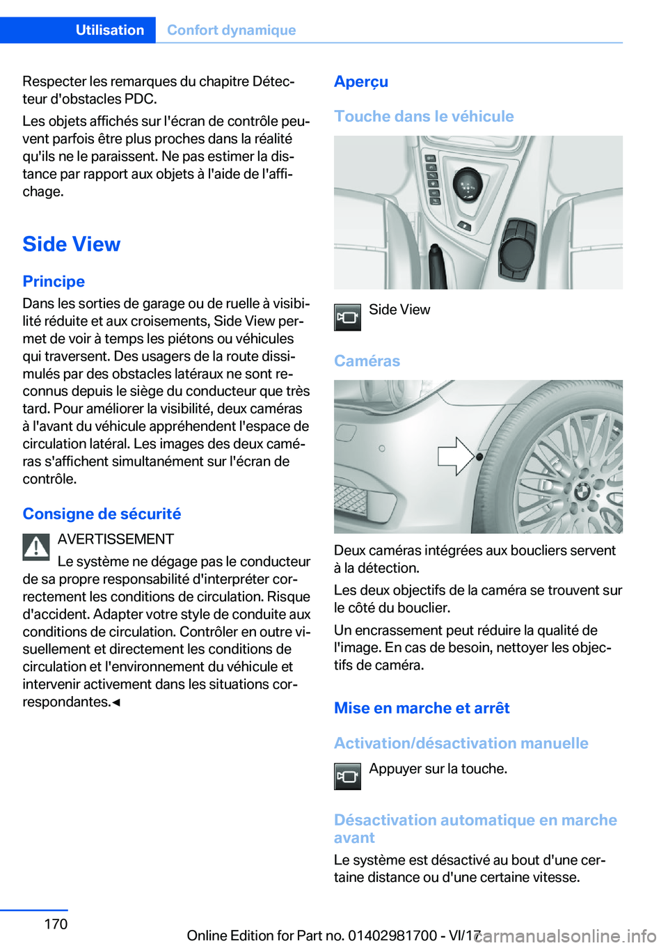 BMW M4 2018  Notices Demploi (in French) �R�e�s�p�e�c�t�e�r� �l�e�s� �r�e�m�a�r�q�u�e�s� �d�u� �c�h�a�p�i�t�r�e� �D�é�t�e�cj
�t�e�u�r� �d�'�o�b�s�t�a�c�l�e�s� �P�D�C�.
�L�e�s� �o�b�j�e�t�s� �a�f�f�i�c�h�é�s� �s�u�r� �l�'�é�c�r�a�