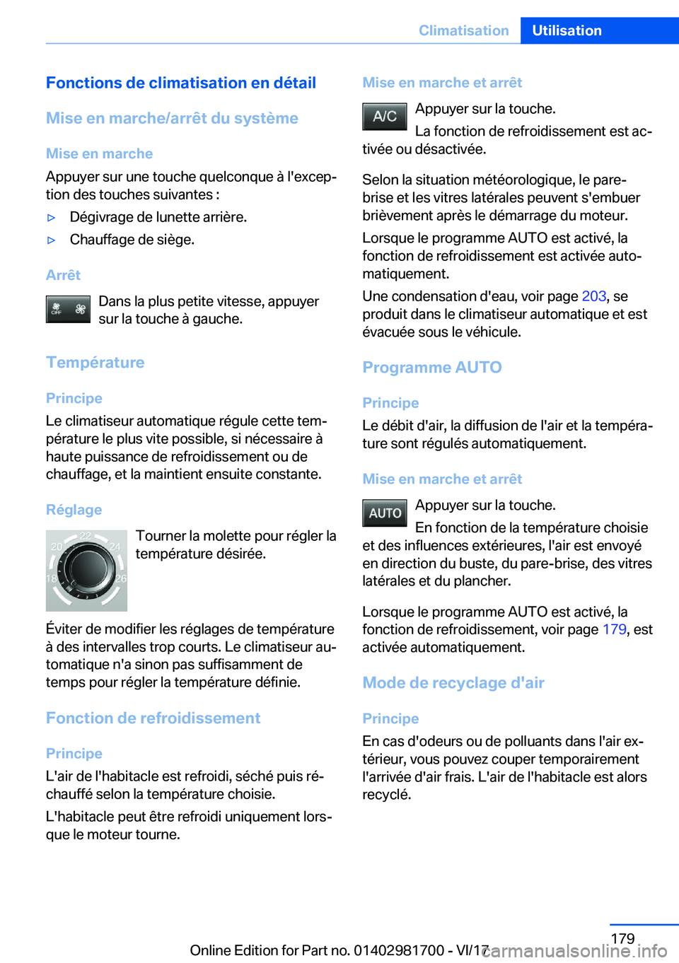 BMW M4 2018  Notices Demploi (in French) �F�o�n�c�t�i�o�n�s��d�e��c�l�i�m�a�t�i�s�a�t�i�o�n��e�n��d�é�t�a�i�l
�M�i�s�e��e�n��m�a�r�c�h�e�/�a�r�r�ê�t��d�u��s�y�s�t�è�m�e �M�i�s�e��e�n��m�a�r�c�h�e
�A�p�p�u�y�e�r� �s�u�r� �u�n�e� 