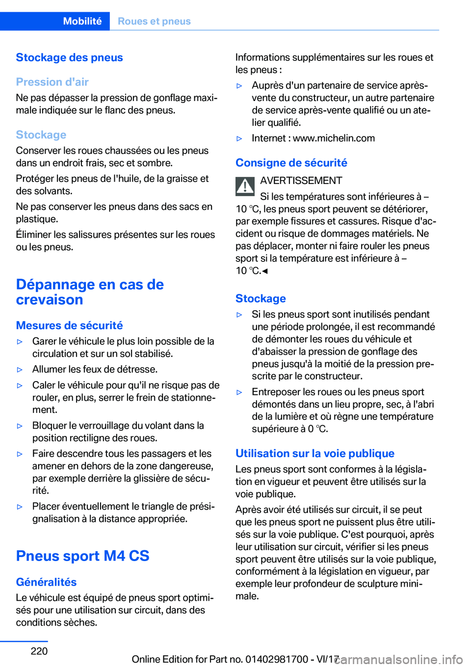 BMW M4 2018  Notices Demploi (in French) �S�t�o�c�k�a�g�e��d�e�s��p�n�e�u�s
�P�r�e�s�s�i�o�n��d�'�a�i�r
�N�e� �p�a�s� �d�é�p�a�s�s�e�r� �l�a� �p�r�e�s�s�i�o�n� �d�e� �g�o�n�f�l�a�g�e� �m�a�x�ij �m�a�l�e� �i�n�d�i�q�u�é�e� �s�u�r� �