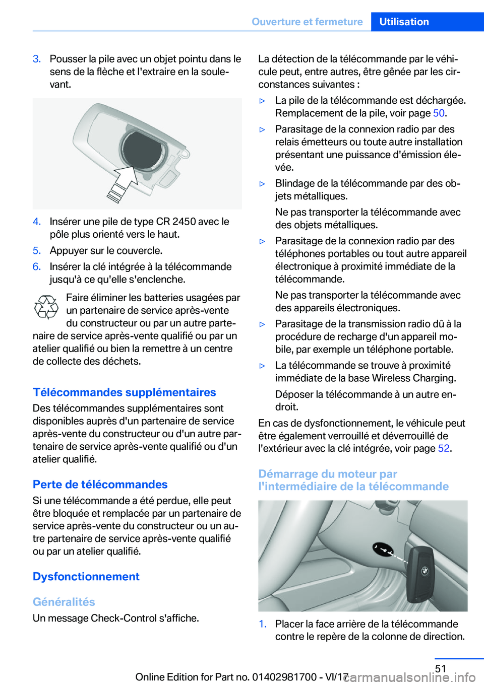 BMW M4 2018  Notices Demploi (in French) �3�.�P�o�u�s�s�e�r� �l�a� �p�i�l�e� �a�v�e�c� �u�n� �o�b�j�e�t� �p�o�i�n�t�u� �d�a�n�s� �l�e�s�e�n�s� �d�e� �l�a� �f�l�è�c�h�e� �e�t� �l�'�e�x�t�r�a�i�r�e� �e�n� �l�a� �s�o�u�l�ej
�v�a�n�t�.�4�.