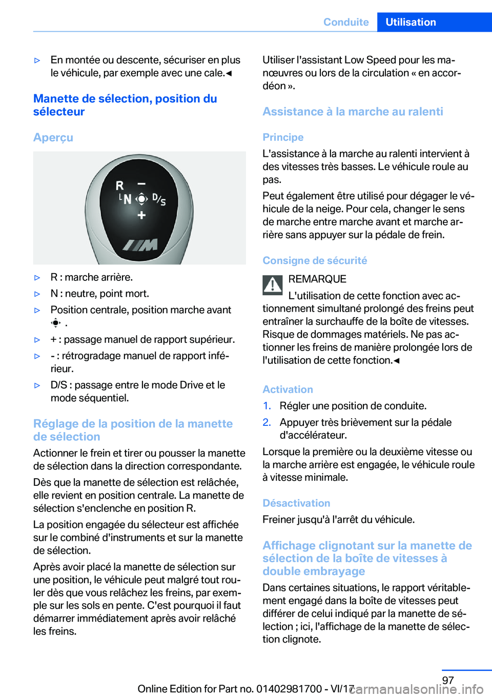 BMW M4 2018  Notices Demploi (in French) 'y�E�n� �m�o�n�t�é�e� �o�u� �d�e�s�c�e�n�t�e�,� �s�é�c�u�r�i�s�e�r� �e�n� �p�l�u�s
�l�e� �v�é�h�i�c�u�l�e�,� �p�a�r� �e�x�e�m�p�l�e� �a�v�e�c� �u�n�e� �c�a�l�e�.'