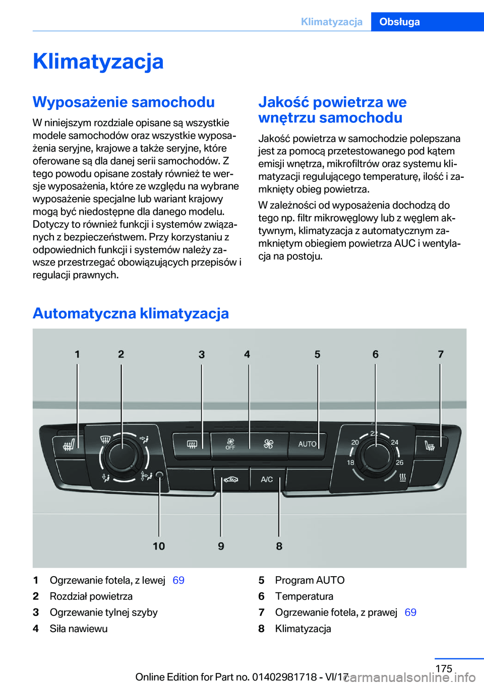 BMW M4 2018  Instrukcja obsługi (in Polish) �K�l�i�m�a�t�y�z�a�c�j�a�W�y�p�o�s�a9�e�n�i�e��s�a�m�o�c�h�o�d�u
�W� �n�i�n�i�e�j�s�z�y�m� �r�o�z�d�z�i�a�l�e� �o�p�i�s�a�n�e� �s�
