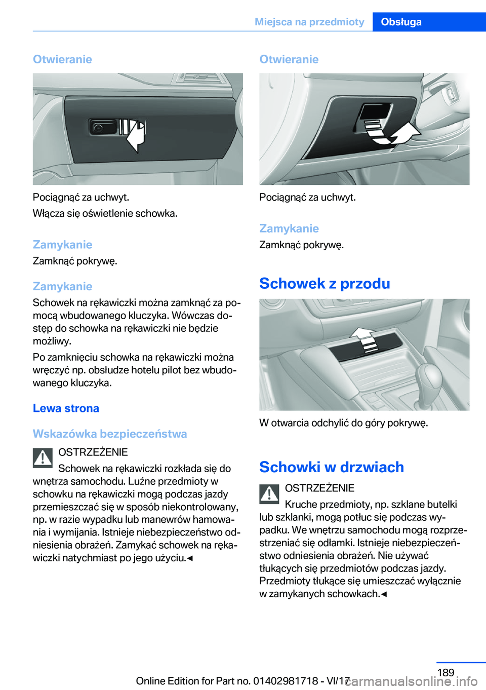 BMW M4 2018  Instrukcja obsługi (in Polish) �O�t�w�i�e�r�a�n�i�e
�P�o�c�i�