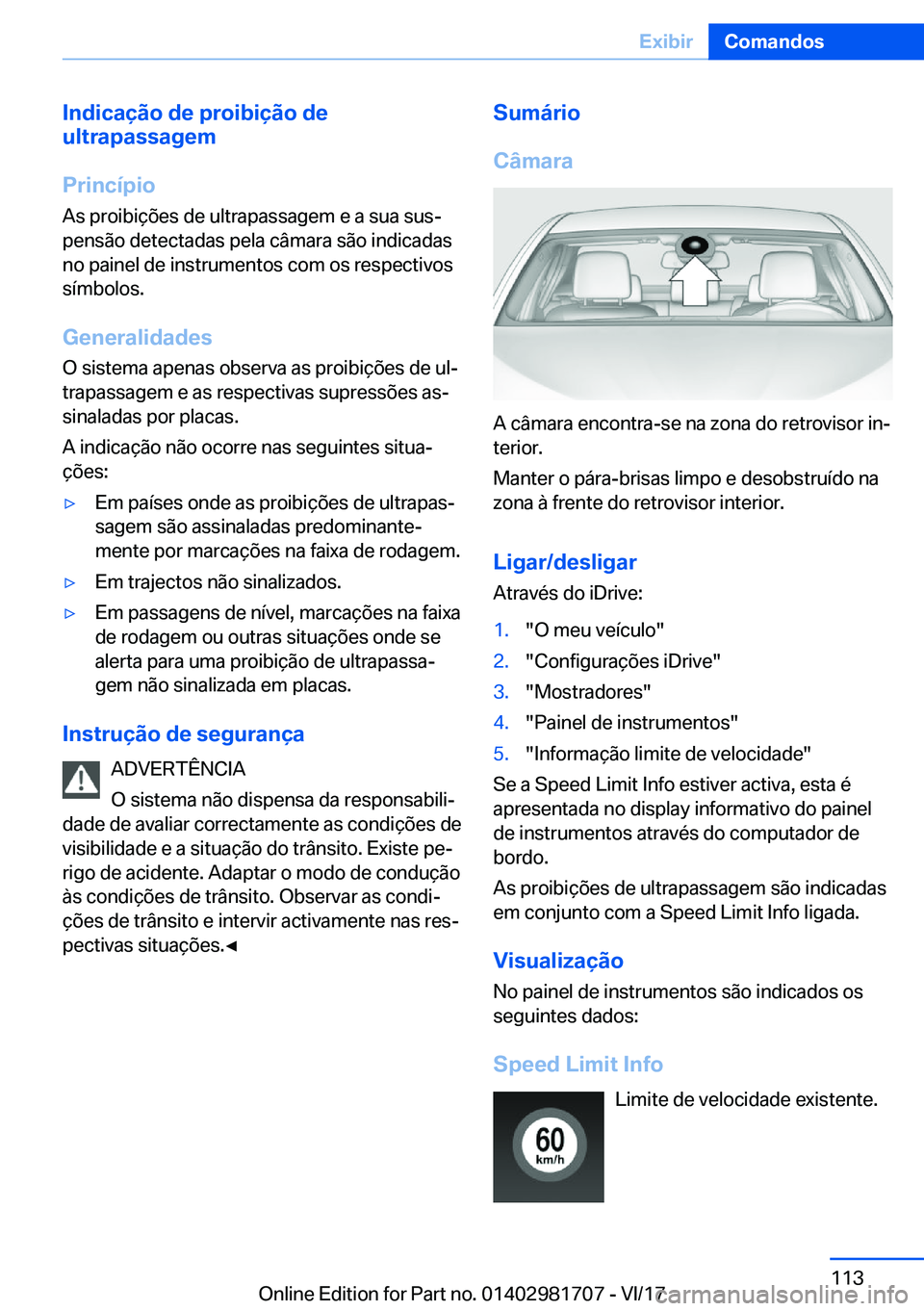 BMW M4 2018  Manual do condutor (in Portuguese) �I�n�d�i�c�a�