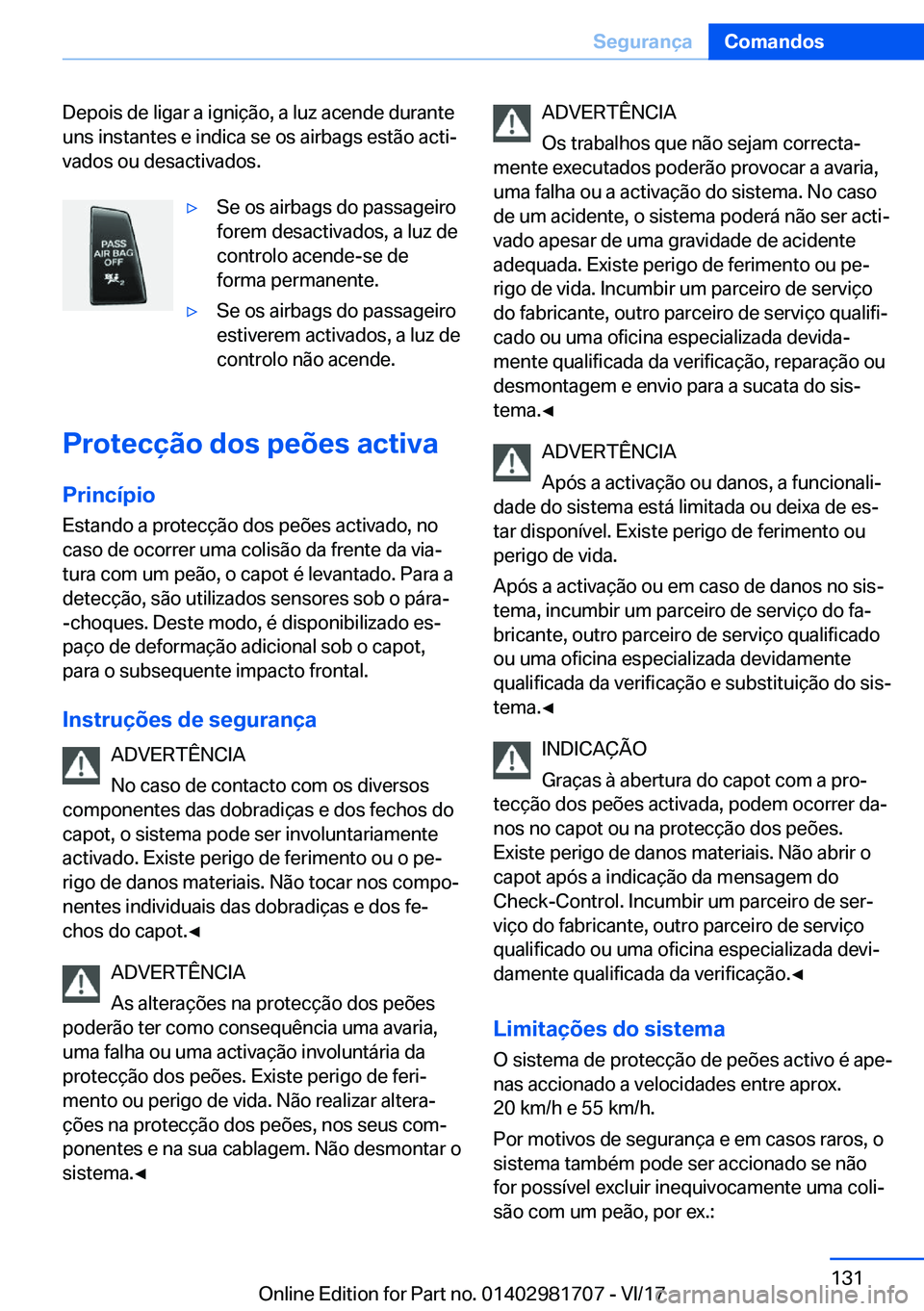 BMW M4 2018  Manual do condutor (in Portuguese) �D�e�p�o�i�s� �d�e� �l�i�g�a�r� �a� �i�g�n�i�