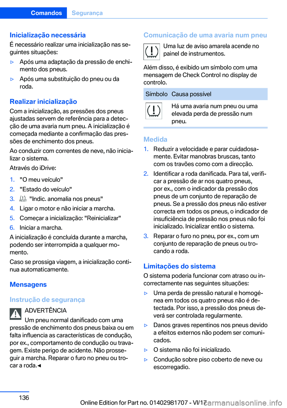 BMW M4 2018  Manual do condutor (in Portuguese) �I�n�i�c�i�a�l�i�z�a�