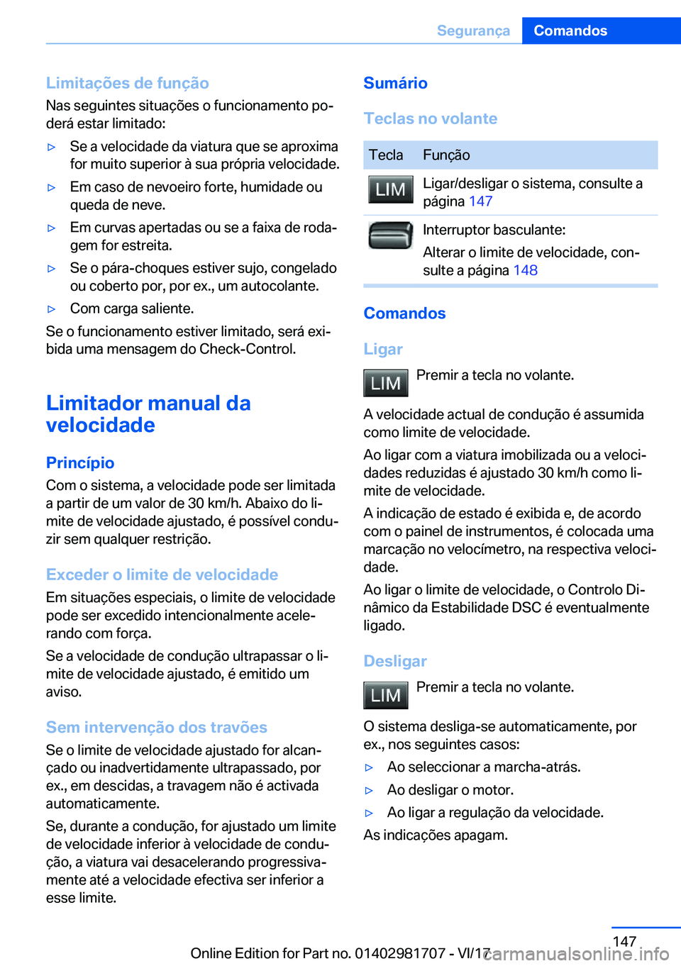 BMW M4 2018  Manual do condutor (in Portuguese) �L�i�m�i�t�a�