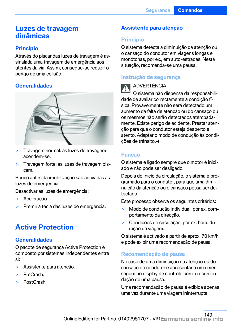 BMW M4 2018  Manual do condutor (in Portuguese) �L�u�z�e�s��d�e��t�r�a�v�a�g�e�m
�d�i�n�â�m�i�c�a�s
�P�r�i�n�c�