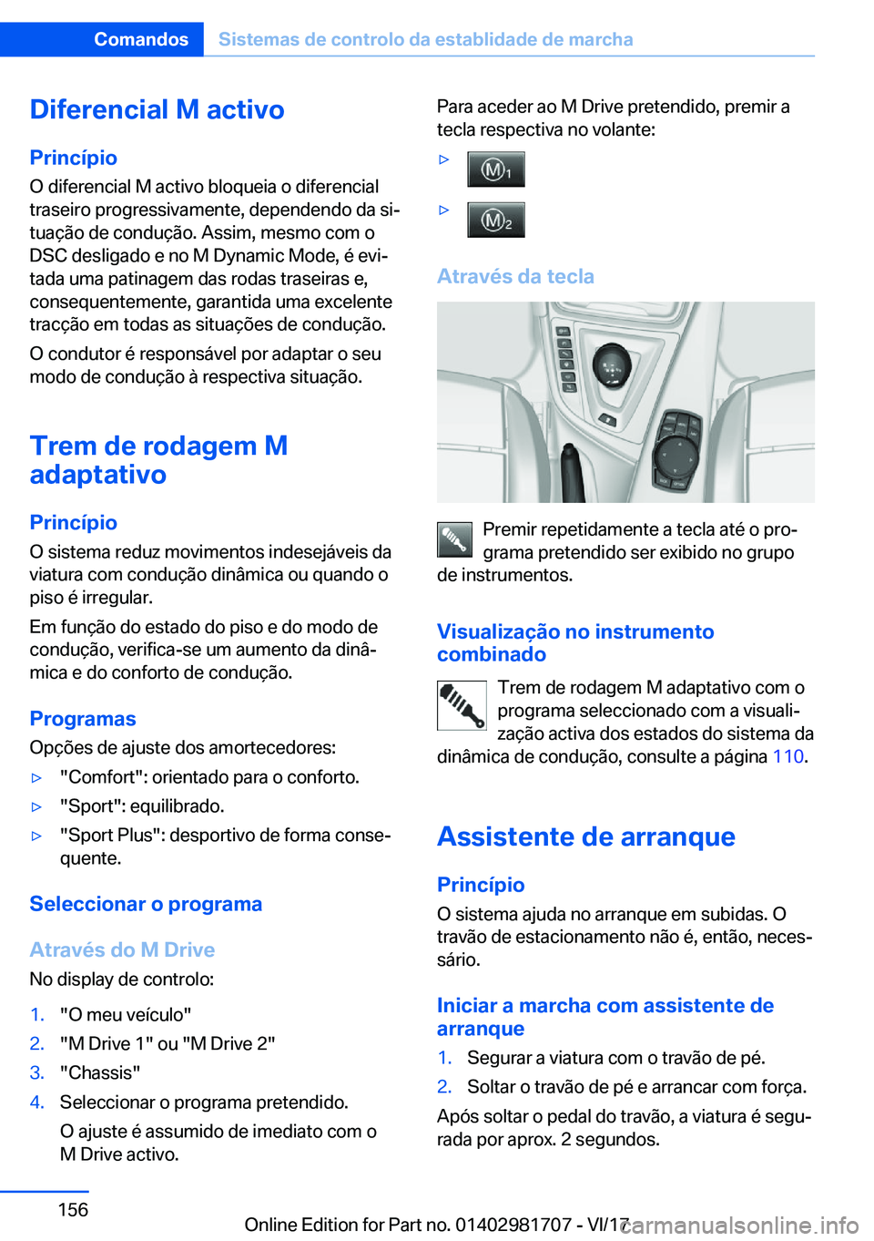 BMW M4 2018  Manual do condutor (in Portuguese) �D�i�f�e�r�e�n�c�i�a�l��M��a�c�t�i�v�o�P�r�i�n�c�