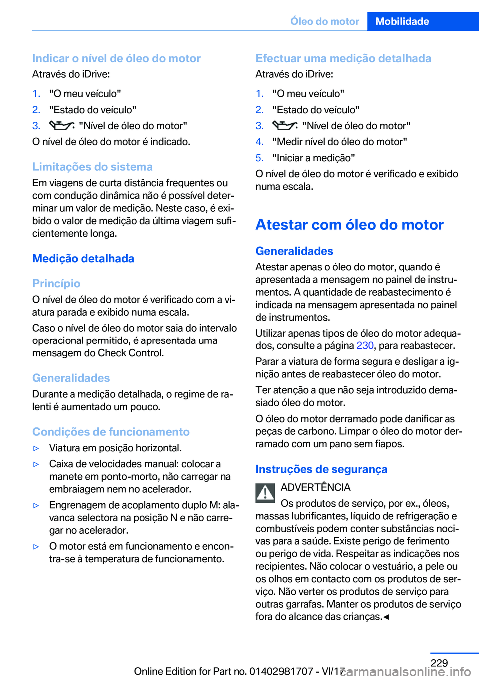 BMW M4 2018  Manual do condutor (in Portuguese) �I�n�d�i�c�a�r��o��n�
