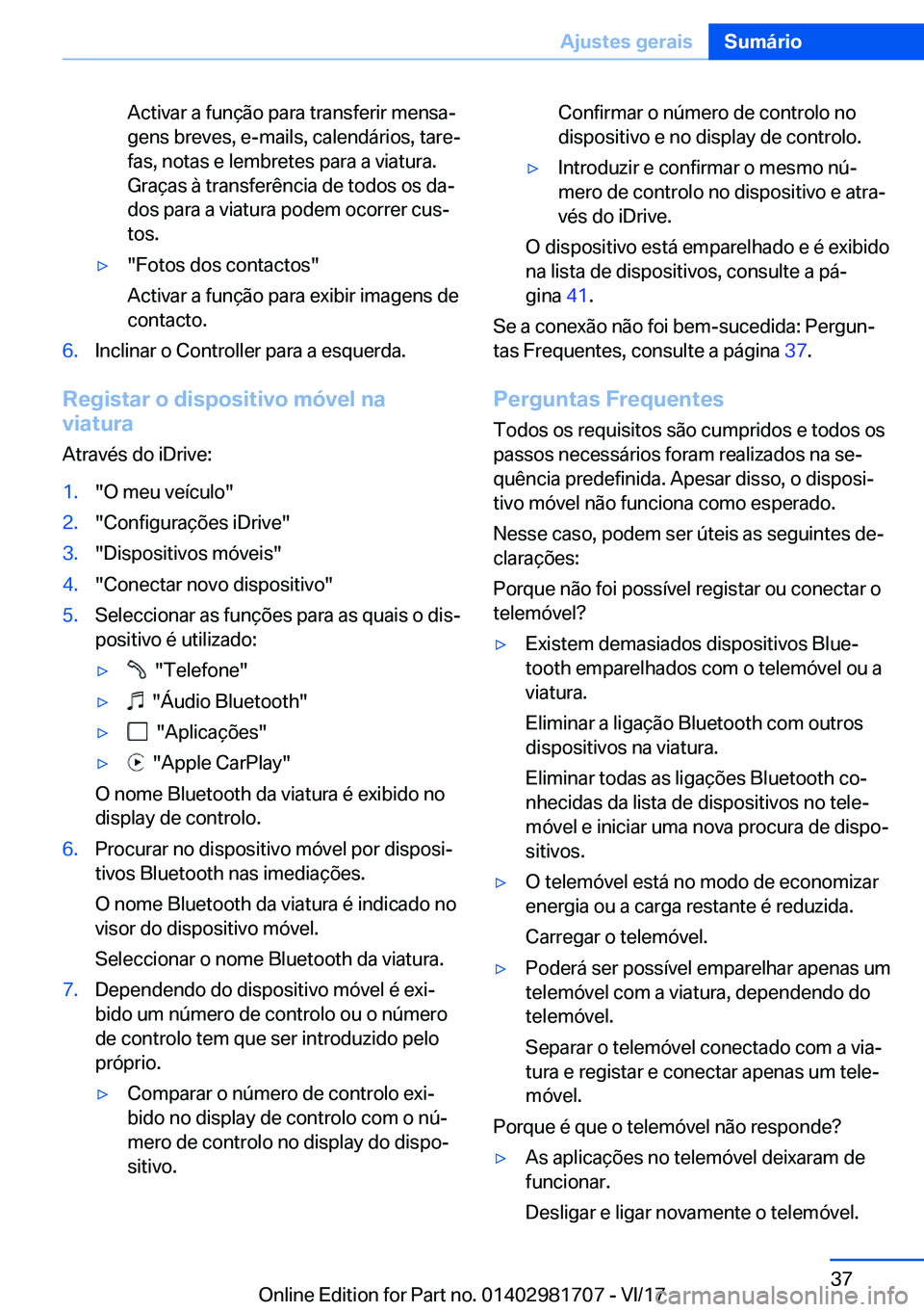 BMW M4 2018  Manual do condutor (in Portuguese) �A�c�t�i�v�a�r� �a� �f�u�n�