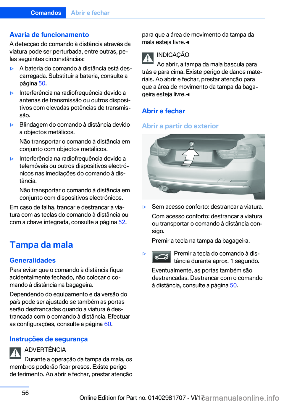 BMW M4 2018  Manual do condutor (in Portuguese) �A�v�a�r�i�a��d�e��f�u�n�c�i�o�n�a�m�e�n�t�o�A� �d�e�t�e�c�