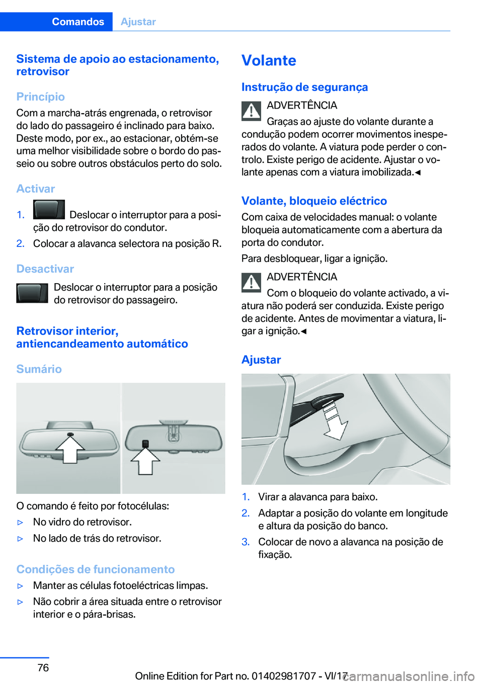 BMW M4 2018  Manual do condutor (in Portuguese) �S�i�s�t�e�m�a��d�e��a�p�o�i�o��a�o��e�s�t�a�c�i�o�n�a�m�e�n�t�o�,�r�e�t�r�o�v�i�s�o�r
�P�r�i�n�c�