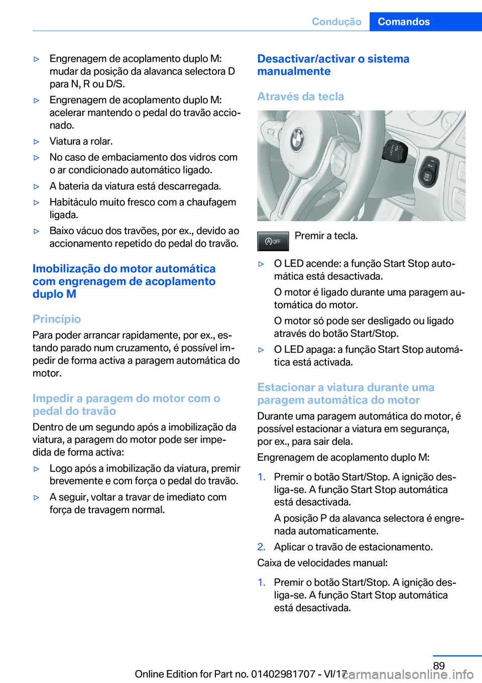 BMW M4 2018  Manual do condutor (in Portuguese) 'y�E�n�g�r�e�n�a�g�e�m� �d�e� �a�c�o�p�l�a�m�e�n�t�o� �d�u�p�l�o� �M�:�m�u�d�a�r� �d�a� �p�o�s�i�
