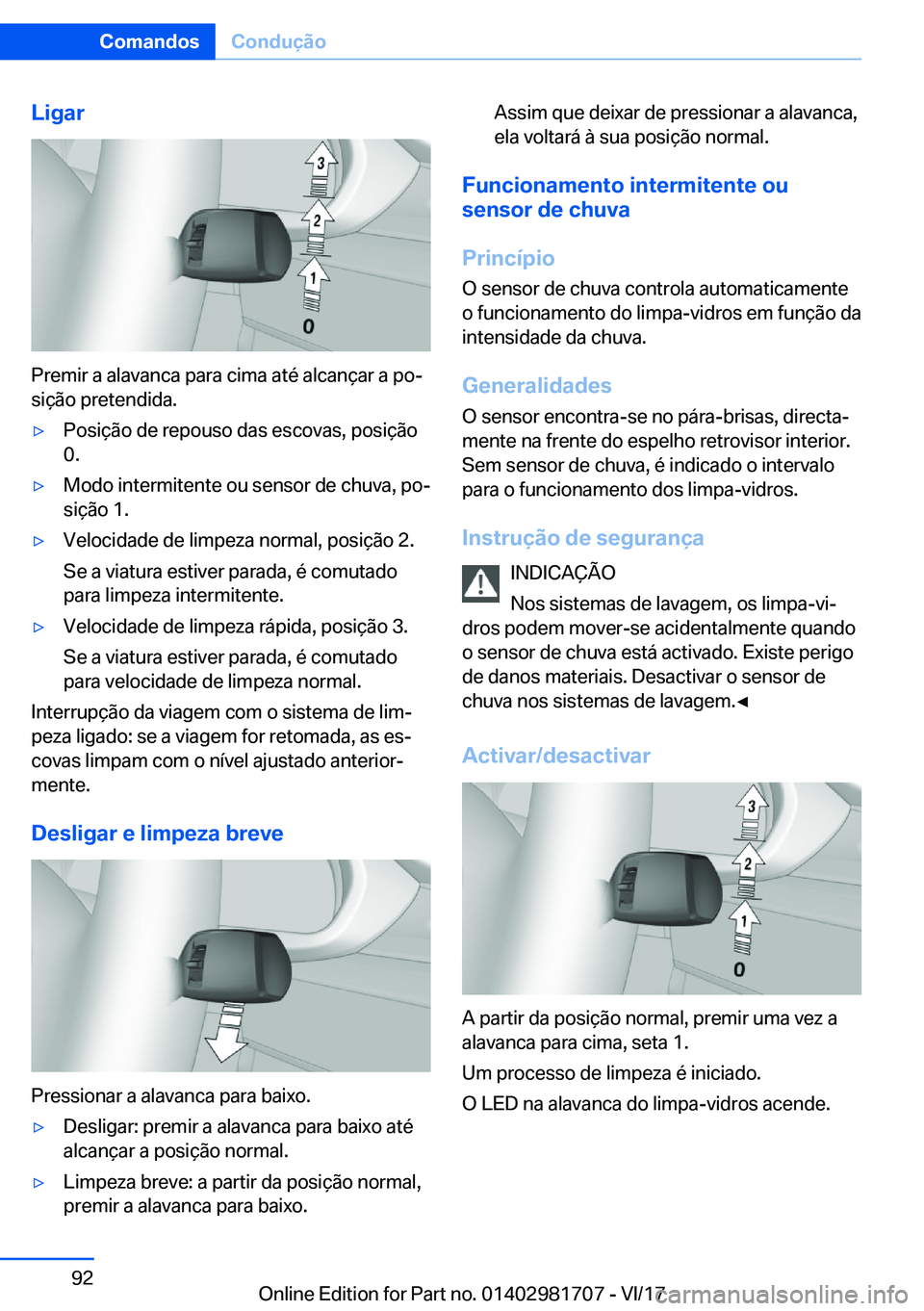 BMW M4 2018  Manual do condutor (in Portuguese) �L�i�g�a�r
�P�r�e�m�i�r� �a� �a�l�a�v�a�n�c�a� �p�a�r�a� �c�i�m�a� �a�t�é� �a�l�c�a�n�