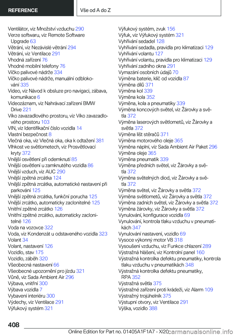BMW M5 2021  Návod na použití (in Czech) �V�e�n�t�i�l�