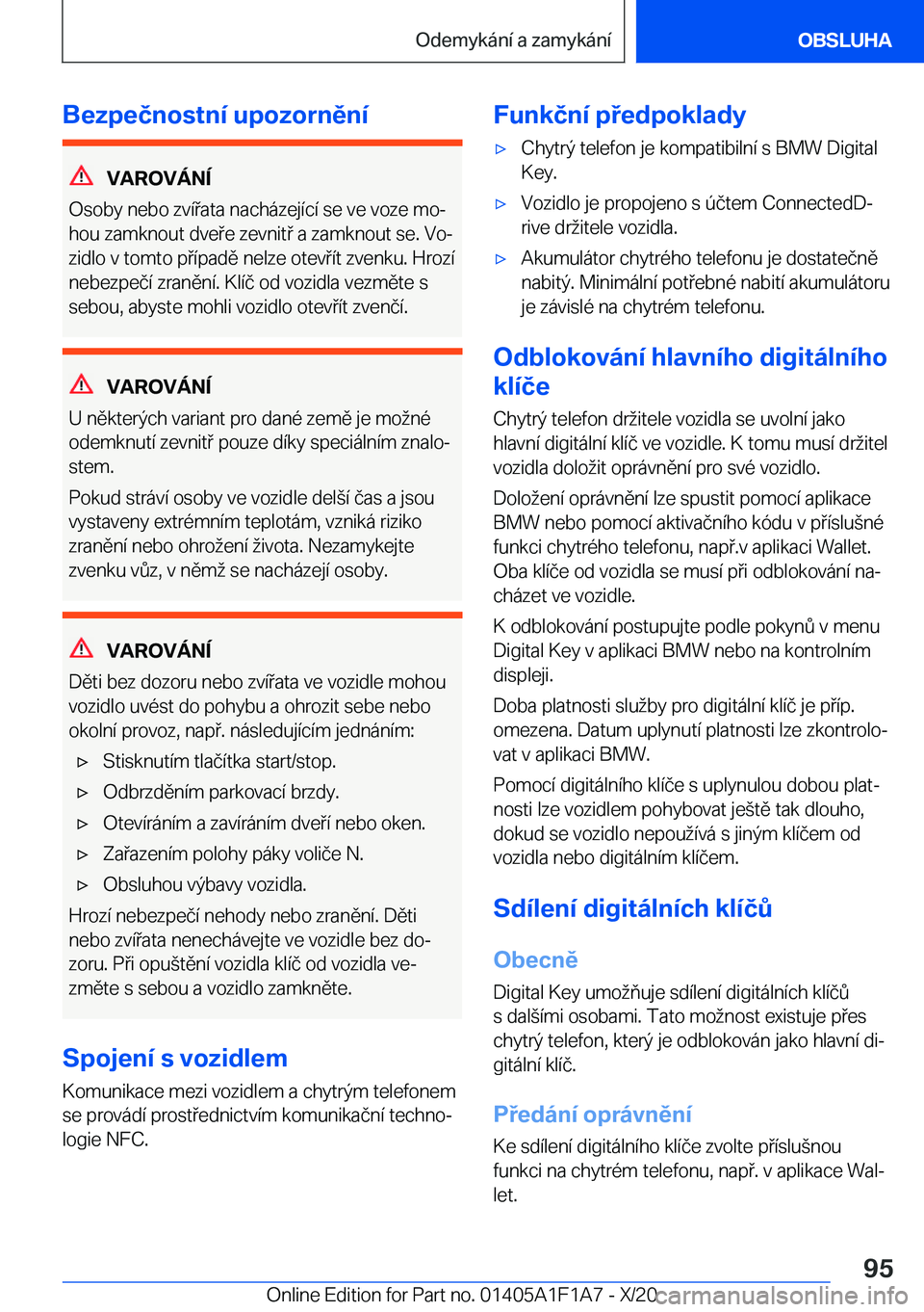 BMW M5 2021  Návod na použití (in Czech) �B�e�z�p�e�č�n�o�s�t�n�