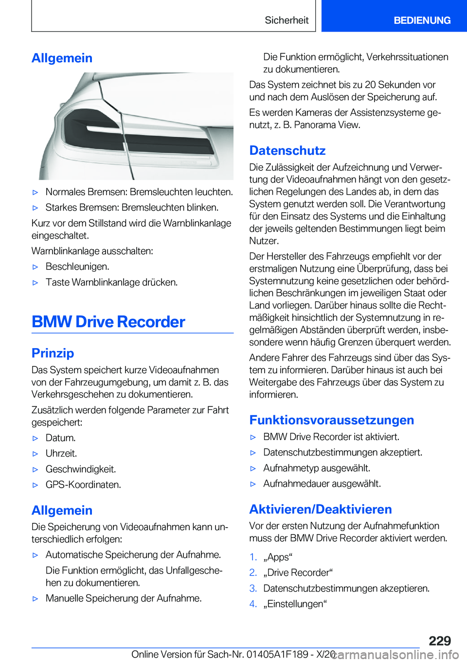 BMW M5 2021  Betriebsanleitungen (in German) �A�l�l�g�e�m�e�i�n'x�N�o�r�m�a�l�e�s��B�r�e�m�s�e�n�:��B�r�e�m�s�l�e�u�c�h�t�e�n��l�e�u�c�h�t�e�n�.'x�S�t�a�r�k�e�s��B�r�e�m�s�e�n�:��B�r�e�m�s�l�e�u�c�h�t�e�n��b�l�i�n�k�e�n�.
�K�u�r�z�