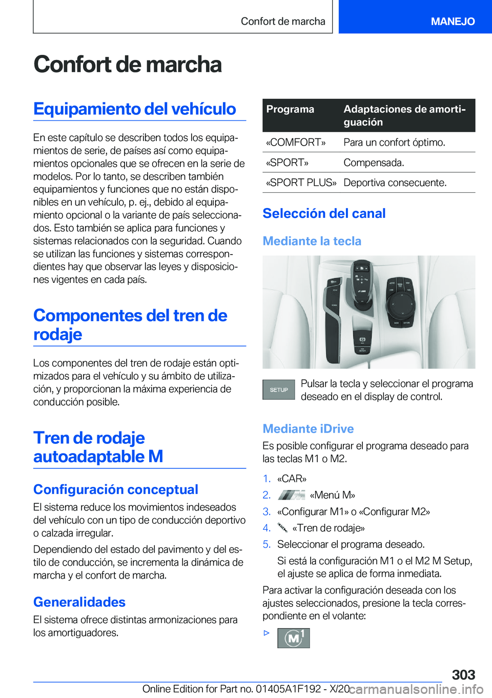 BMW M5 2021  Manuales de Empleo (in Spanish) �C�o�n�f�o�r�t��d�e��m�a�r�c�h�a�E�q�u�i�p�a�m�i�e�n�t�o��d�e�l��v�e�h�