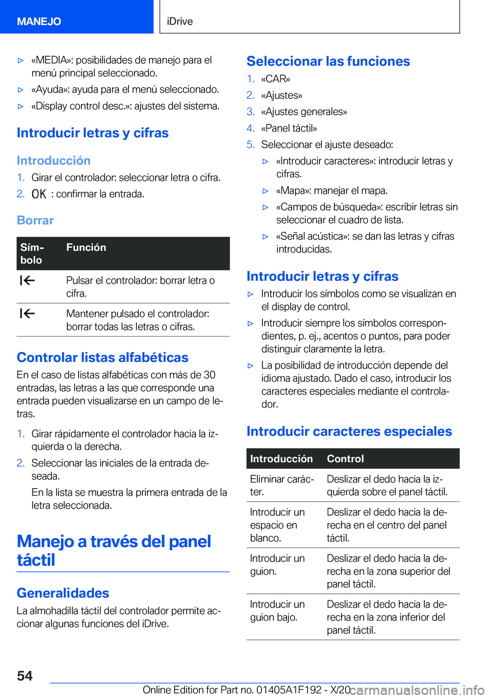 BMW M5 2021  Manuales de Empleo (in Spanish) x�«�M�E�D�I�A�{�:��p�o�s�i�b�i�l�i�d�a�d�e�s��d�e��m�a�n�e�j�o��p�a�r�a��e�l
�m�e�n�