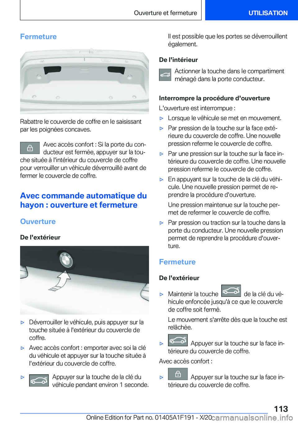 BMW M5 2021  Notices Demploi (in French) �F�e�r�m�e�t�u�r�e
�R�a�b�a�t�t�r�e��l�e��c�o�u�v�e�r�c�l�e��d�e��c�o�f�f�r�e��e�n��l�e��s�a�i�s�i�s�s�a�n�t�p�a�r��l�e�s��p�o�i�g�n�é�e�s��c�o�n�c�a�v�e�s�.
�A�v�e�c��a�c�c�è�s��c�o�n�f