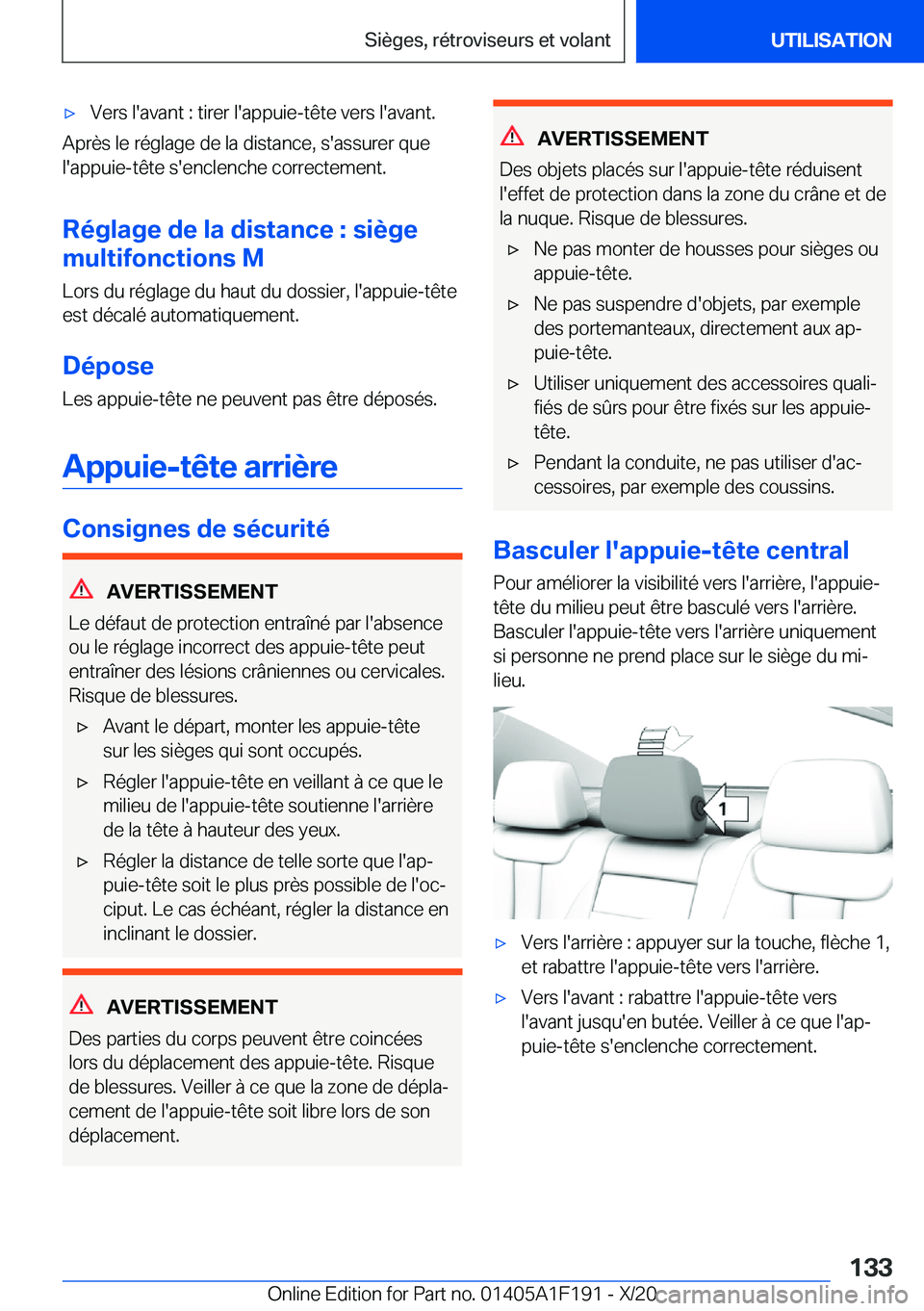 BMW M5 2021  Notices Demploi (in French) 'x�V�e�r�s��l�'�a�v�a�n�t��:��t�i�r�e�r��l�'�a�p�p�u�i�e�-�t�ê�t�e��v�e�r�s��l�'�a�v�a�n�t�.
�A�p�r�è�s��l�e��r�é�g�l�a�g�e��d�e��l�a��d�i�s�t�a�n�c�e�,��s�'�a�s�s�u