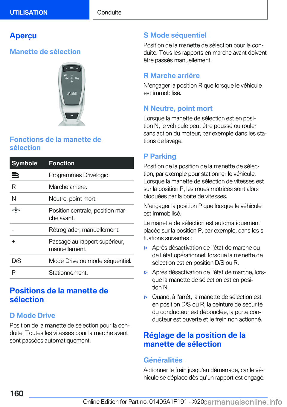 BMW M5 2021  Notices Demploi (in French) �A�p�e�r�ç�u
�M�a�n�e�t�t�e��d�e��s�é�l�e�c�t�i�o�n
�F�o�n�c�t�i�o�n�s��d�e��l�a��m�a�n�e�t�t�e��d�e
�s�é�l�e�c�t�i�o�n
�S�y�m�b�o�l�e�F�o�n�c�t�i�o�n��P�r�o�g�r�a�m�m�e�s��D�r�i�v�e�l�o�g�