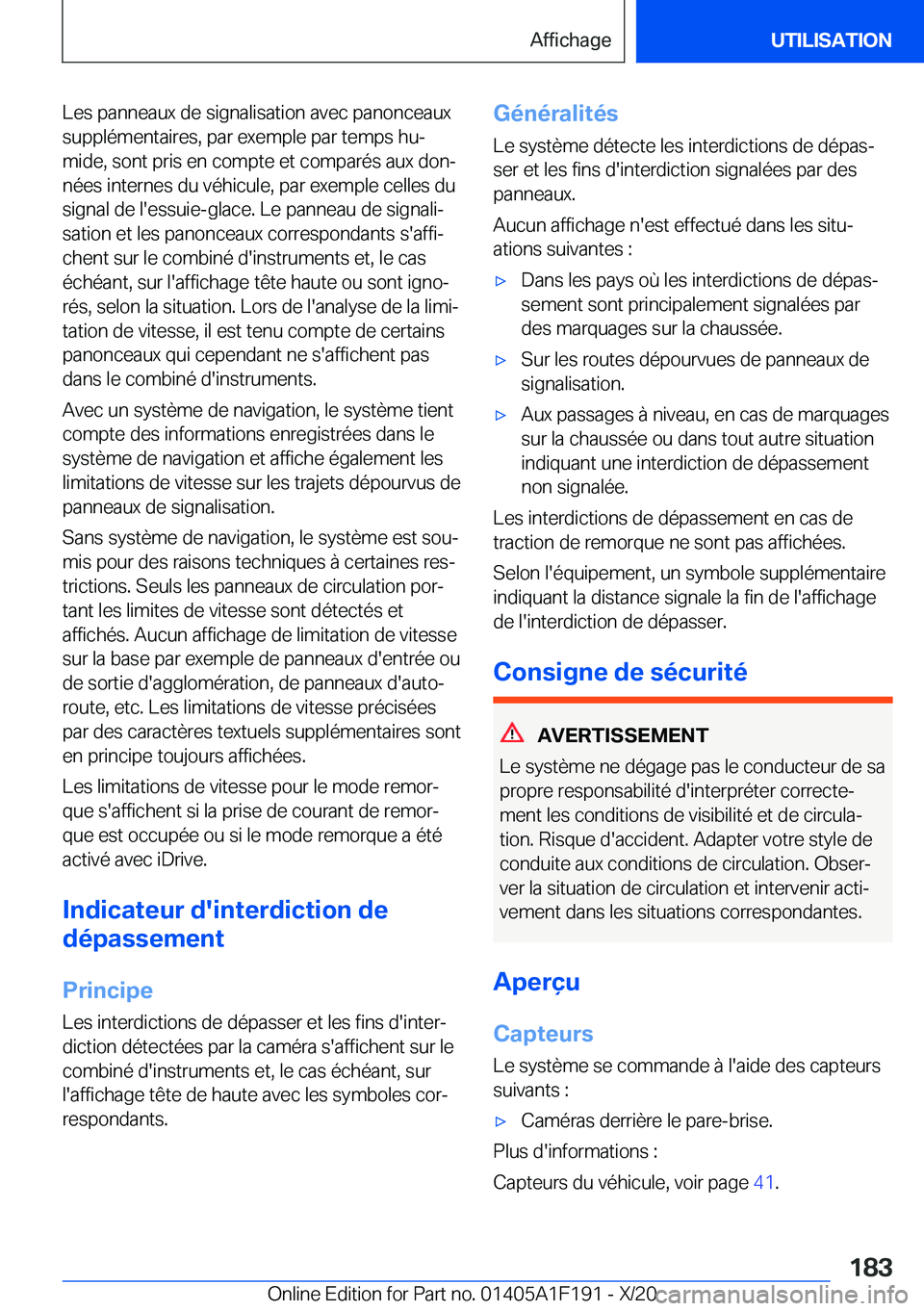 BMW M5 2021  Notices Demploi (in French) �L�e�s��p�a�n�n�e�a�u�x��d�e��s�i�g�n�a�l�i�s�a�t�i�o�n��a�v�e�c��p�a�n�o�n�c�e�a�u�x�s�u�p�p�l�é�m�e�n�t�a�i�r�e�s�,��p�a�r��e�x�e�m�p�l�e��p�a�r��t�e�m�p�s��h�uj
�m�i�d�e�,��s�o�n�t��p