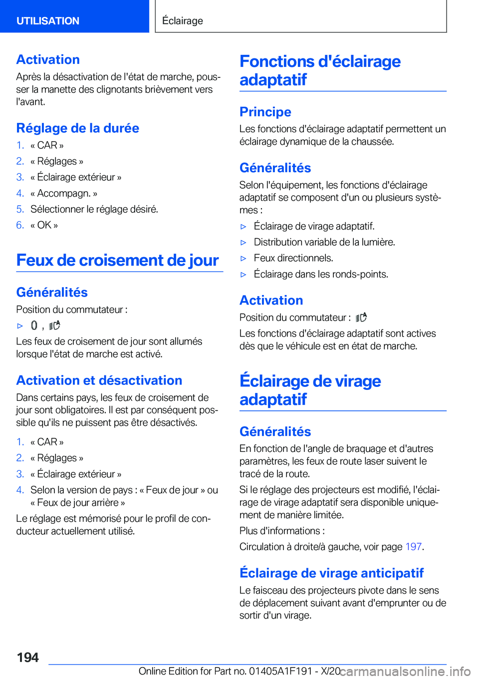 BMW M5 2021  Notices Demploi (in French) �A�c�t�i�v�a�t�i�o�n�A�p�r�è�s��l�a��d�é�s�a�c�t�i�v�a�t�i�o�n��d�e��l�'�é�t�a�t��d�e��m�a�r�c�h�e�,��p�o�u�sj�s�e�r��l�a��m�a�n�e�t�t�e��d�e�s��c�l�i�g�n�o�t�a�n�t�s��b�r�i�è�v�e