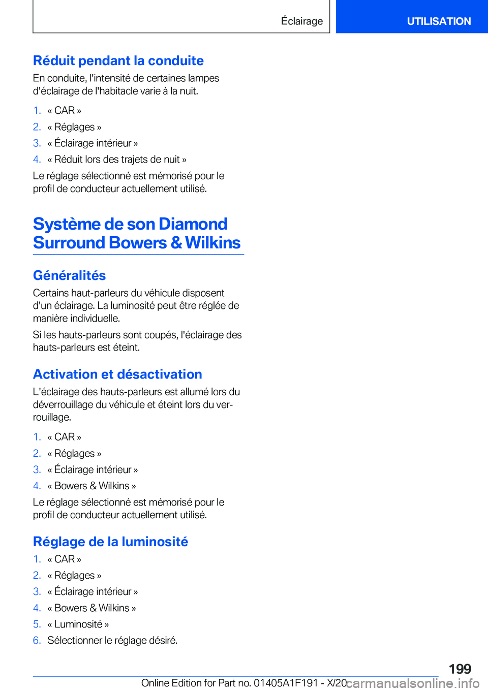 BMW M5 2021  Notices Demploi (in French) �R�é�d�u�i�t��p�e�n�d�a�n�t��l�a��c�o�n�d�u�i�t�e�E�n��c�o�n�d�u�i�t�e�,��l�'�i�n�t�e�n�s�i�t�é��d�e��c�e�r�t�a�i�n�e�s��l�a�m�p�e�s�d�'�é�c�l�a�i�r�a�g�e��d�e��l�'�h�a�b�i�t�