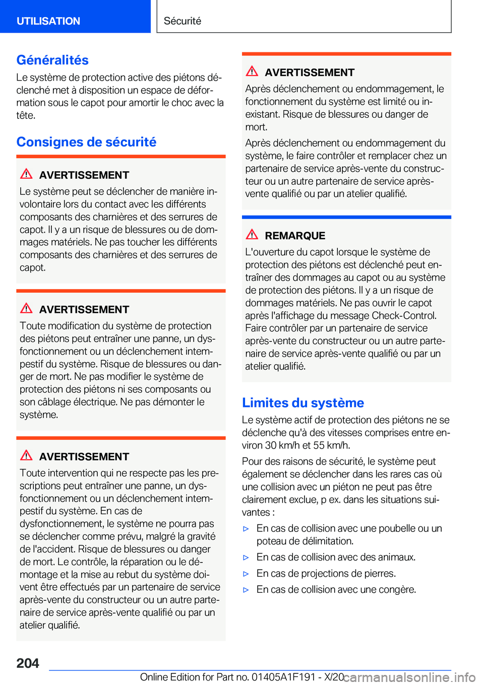 BMW M5 2021  Notices Demploi (in French) �G�é�n�é�r�a�l�i�t�é�s�L�e��s�y�s�t�è�m�e��d�e��p�r�o�t�e�c�t�i�o�n��a�c�t�i�v�e��d�e�s��p�i�é�t�o�n�s��d�éj
�c�l�e�n�c�h�é��m�e�t��