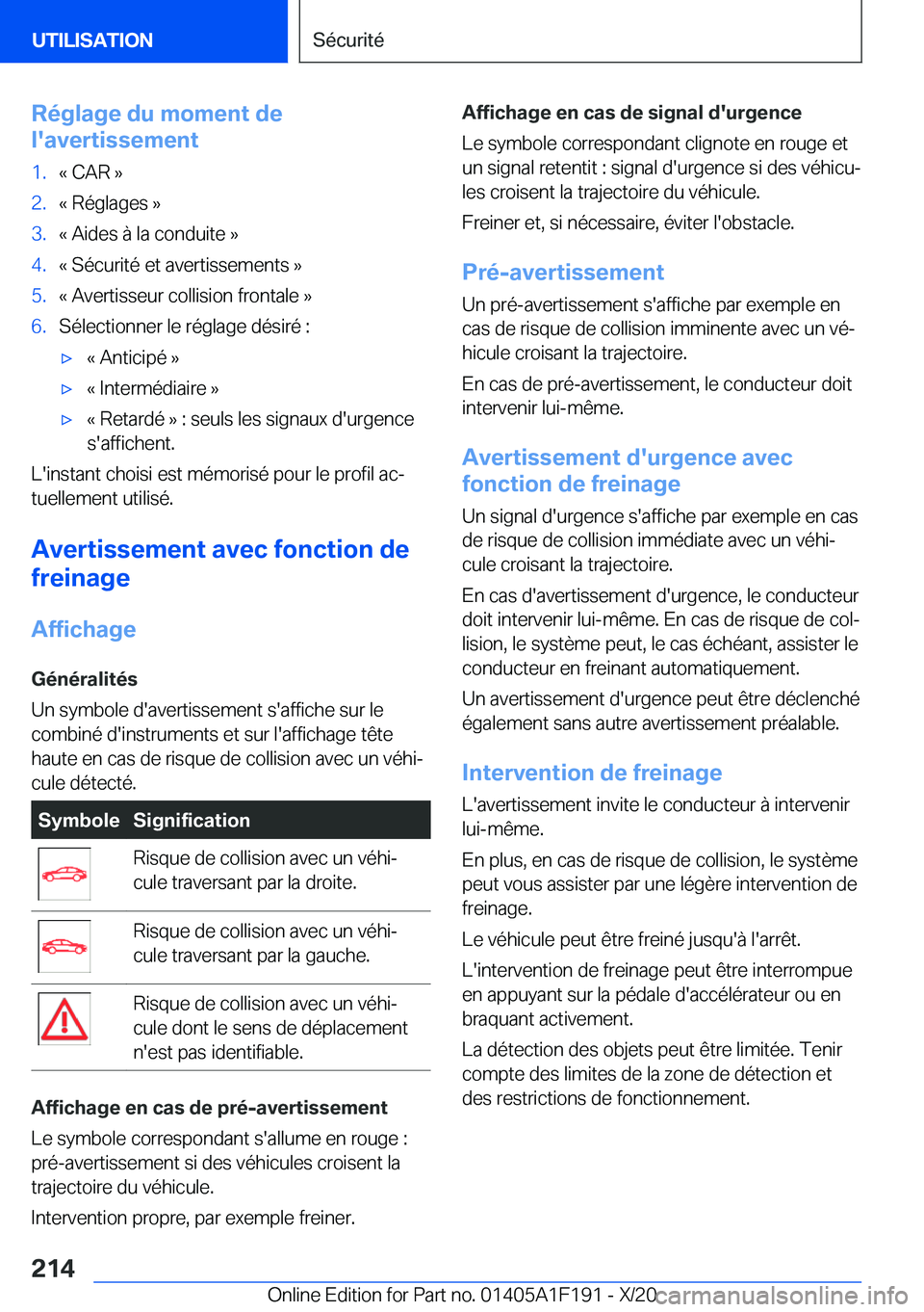 BMW M5 2021  Notices Demploi (in French) �R�é�g�l�a�g�e��d�u��m�o�m�e�n�t��d�e
�l�'�a�v�e�r�t�i�s�s�e�m�e�n�t�1�.�k��C�A�R��{�2�.�k��R�é�g�l�a�g�e�s��{�3�.�k��A�i�d�e�s��