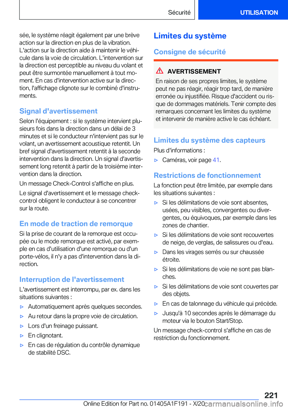 BMW M5 2021  Notices Demploi (in French) �s�é�e�,��l�e��s�y�s�t�è�m�e��r�é�a�g�i�t��é�g�a�l�e�m�e�n�t��p�a�r��u�n�e��b�r�è�v�e
�a�c�t�i�o�n��s�u�r��l�a��d�i�r�e�c�t�i�o�n��e�n��p�l�u�s��d�e��l�a��v�i�b�r�a�t�i�o�n�.
�L�&#