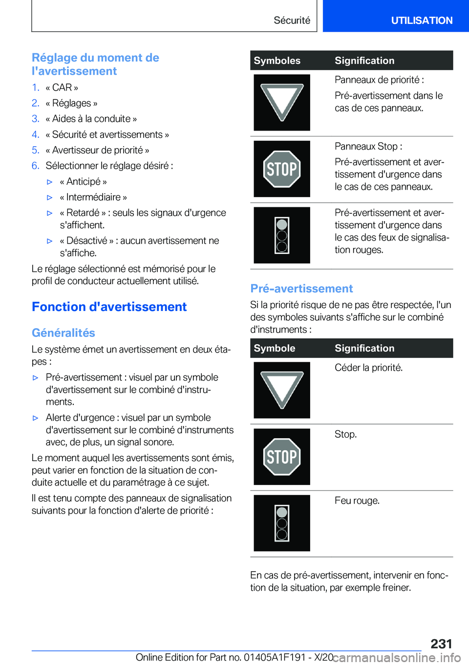 BMW M5 2021  Notices Demploi (in French) �R�é�g�l�a�g�e��d�u��m�o�m�e�n�t��d�e
�l�'�a�v�e�r�t�i�s�s�e�m�e�n�t�1�.�k��C�A�R��{�2�.�k��R�é�g�l�a�g�e�s��{�3�.�k��A�i�d�e�s��