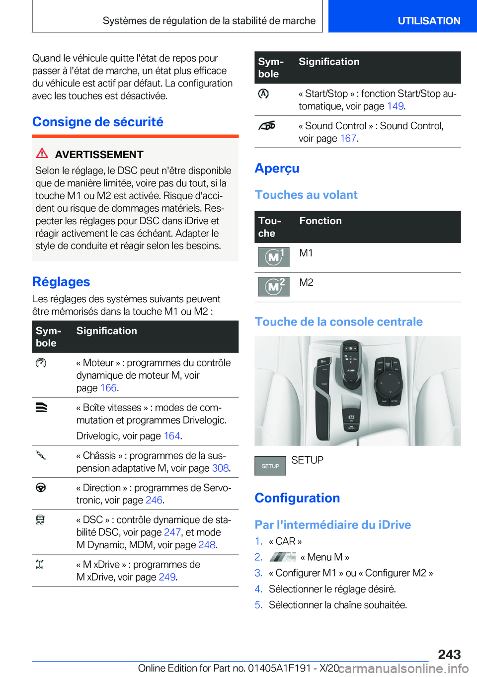 BMW M5 2021  Notices Demploi (in French) �Q�u�a�n�d��l�e��v�é�h�i�c�u�l�e��q�u�i�t�t�e��l�'�é�t�a�t��d�e��r�e�p�o�s��p�o�u�r�p�a�s�s�e�r��