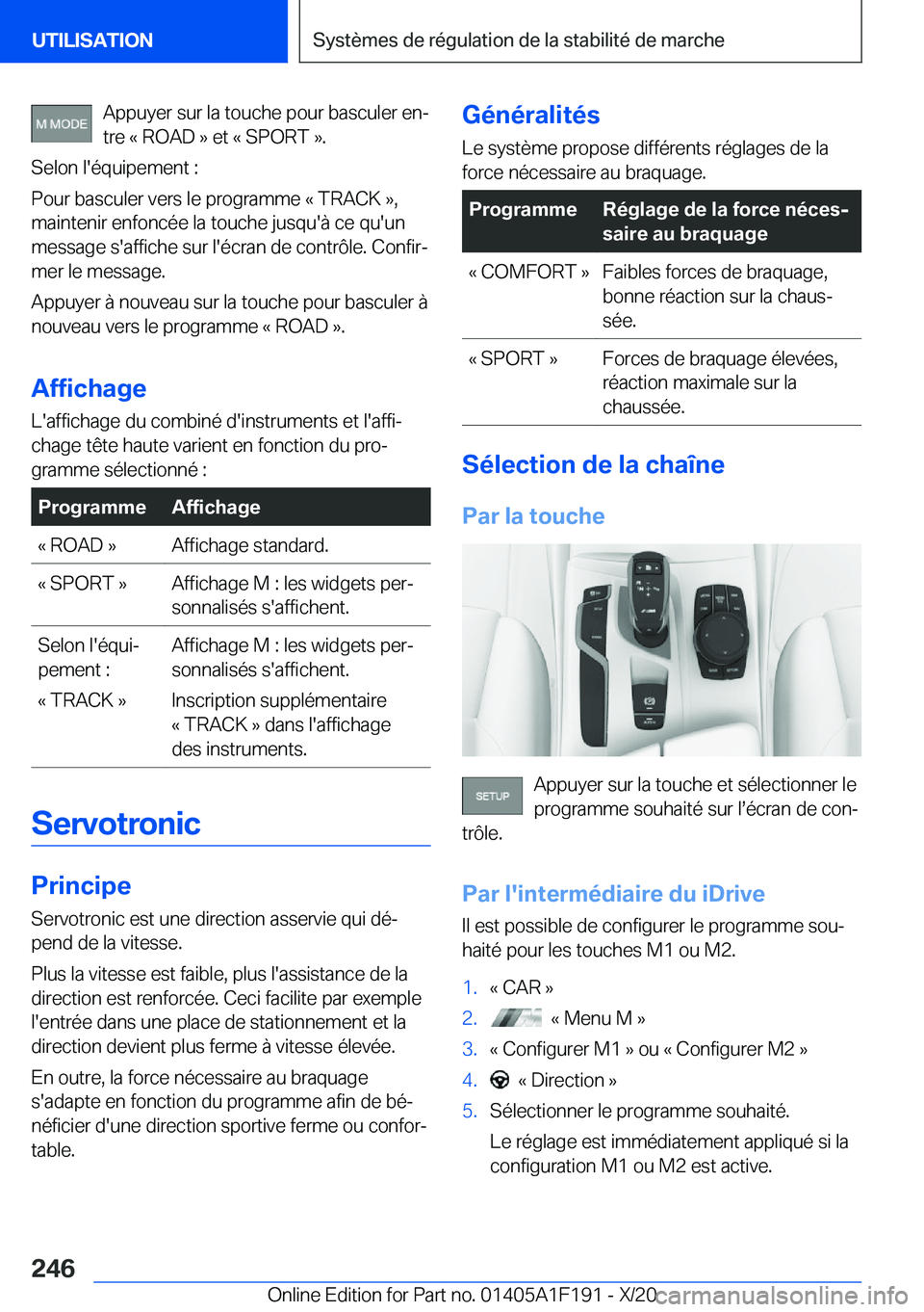 BMW M5 2021  Notices Demploi (in French) �A�p�p�u�y�e�r��s�u�r��l�a��t�o�u�c�h�e��p�o�u�r��b�a�s�c�u�l�e�r��e�nj�t�r�e��k��R�O�A�D��{��e�t��k��S�P�O�R�T��{�.
�S�e�l�o�n��l�'�é�q�u�i�p�e�m�e�n�t��:
�P�o�u�r��b�a�s�c�u�l�