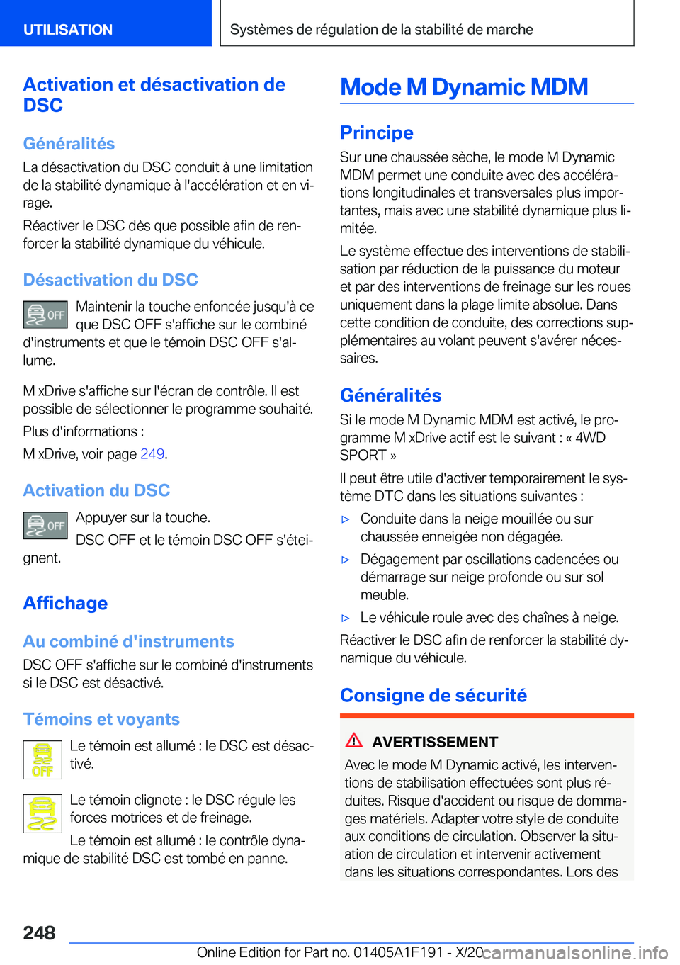 BMW M5 2021  Notices Demploi (in French) �A�c�t�i�v�a�t�i�o�n��e�t��d�é�s�a�c�t�i�v�a�t�i�o�n��d�e
�D�S�C
�G�é�n�é�r�a�l�i�t�é�s
�L�a��d�é�s�a�c�t�i�v�a�t�i�o�n��d�u��D�S�C��c�o�n�d�u�i�t��