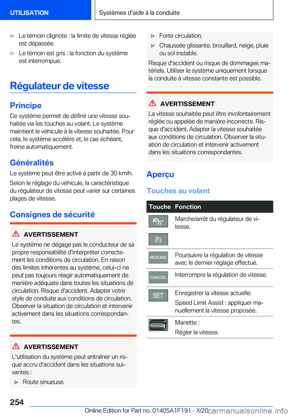 BMW M5 2021  Notices Demploi (in French) 'x�L�e��t�é�m�o�i�n��c�l�i�g�n�o�t�e��:��l�a��l�i�m�i�t�e��d�e��v�i�t�e�s�s�e��r�é�g�l�é�e�e�s�t��d�é�p�a�s�s�é�e�.'x�L�e��t�é�m�o�i�n��e�s�t��g�r�i�s��:��l�a��f�o�n�c�t�i