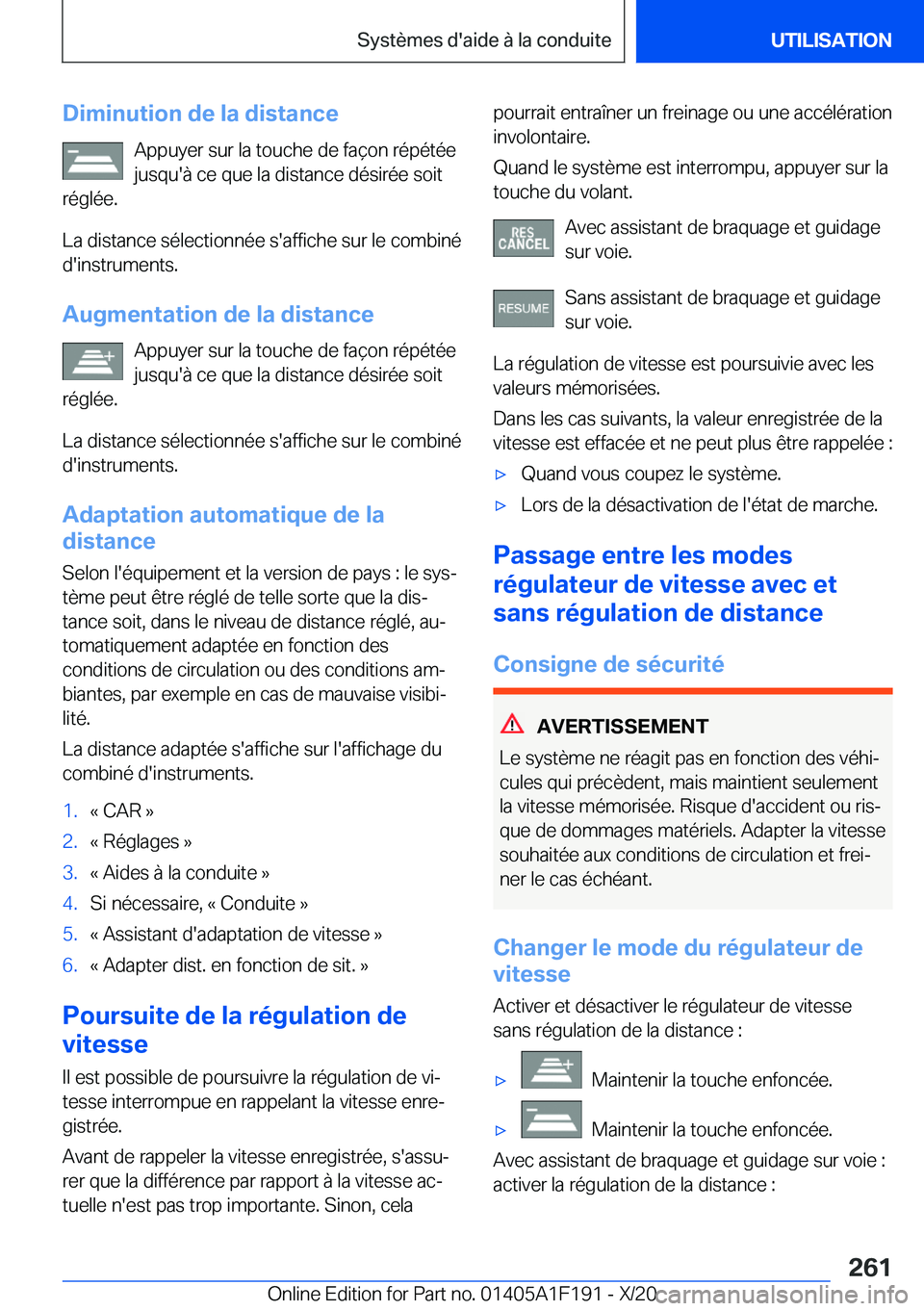 BMW M5 2021  Notices Demploi (in French) �D�i�m�i�n�u�t�i�o�n��d�e��l�a��d�i�s�t�a�n�c�e�A�p�p�u�y�e�r��s�u�r��l�a��t�o�u�c�h�e��d�e��f�a�ç�o�n��r�é�p�é�t�é�e
�j�u�s�q�u�'�